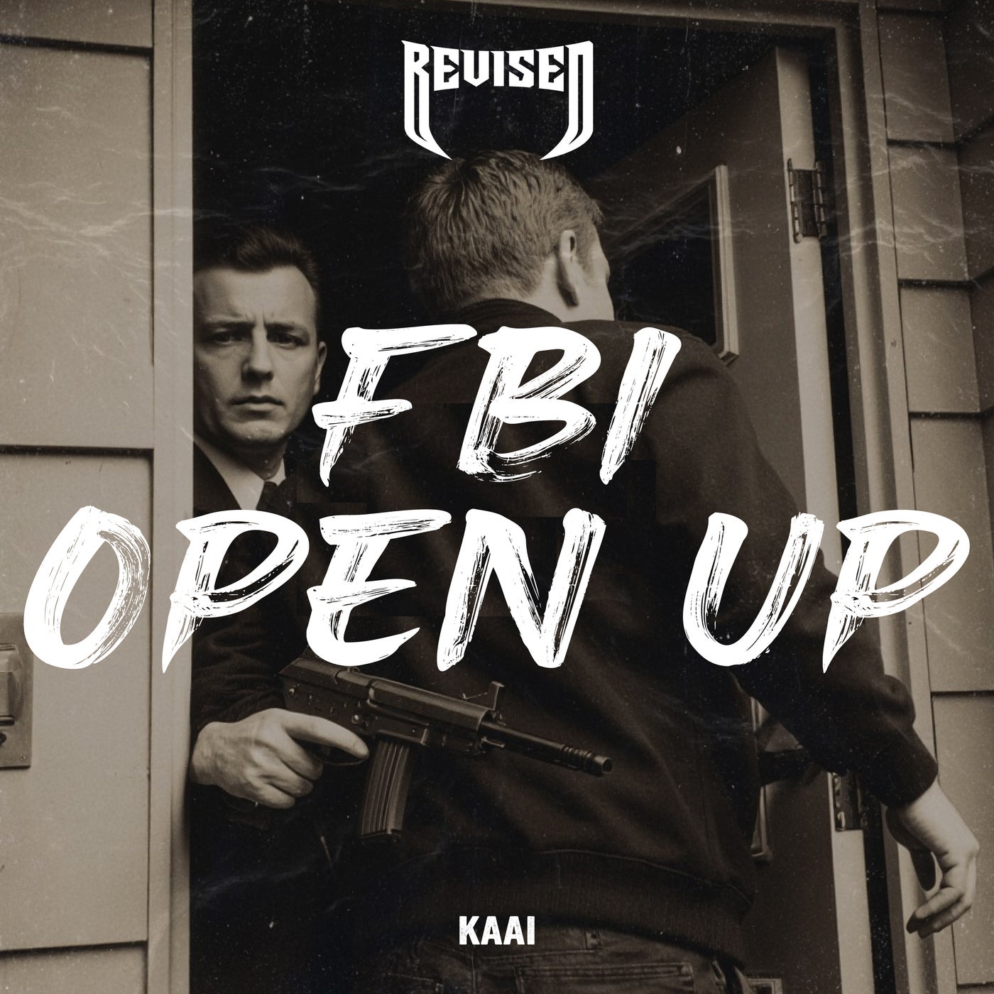 Cover - KAAI - FBI Open Up (Original Mix)