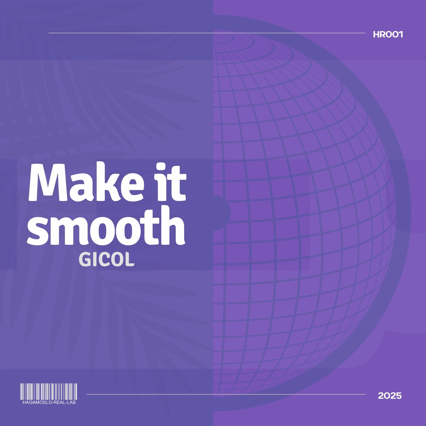 Cover - Gicol - Make It Smooth (Extended Mix)