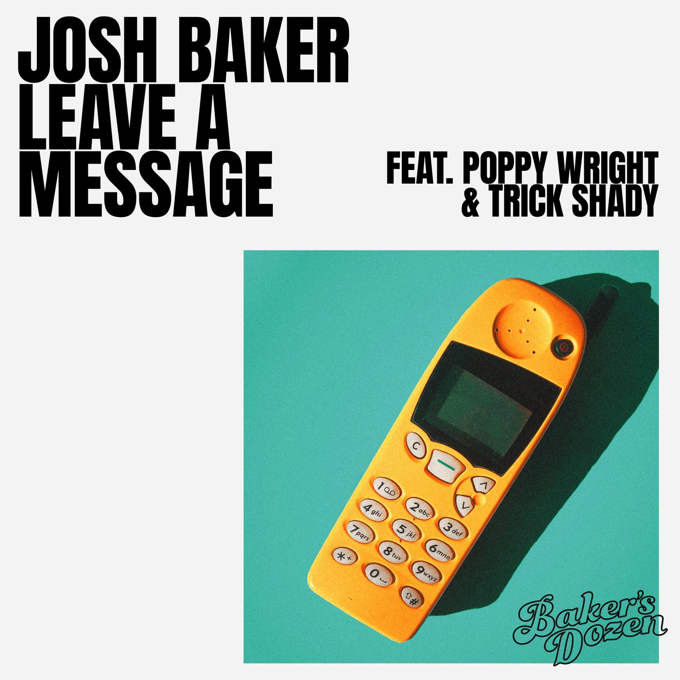 Cover - Josh Baker, Trick Shady, Poppy Wright - Leave A Message (feat. Poppy Wright & Trick Shady)