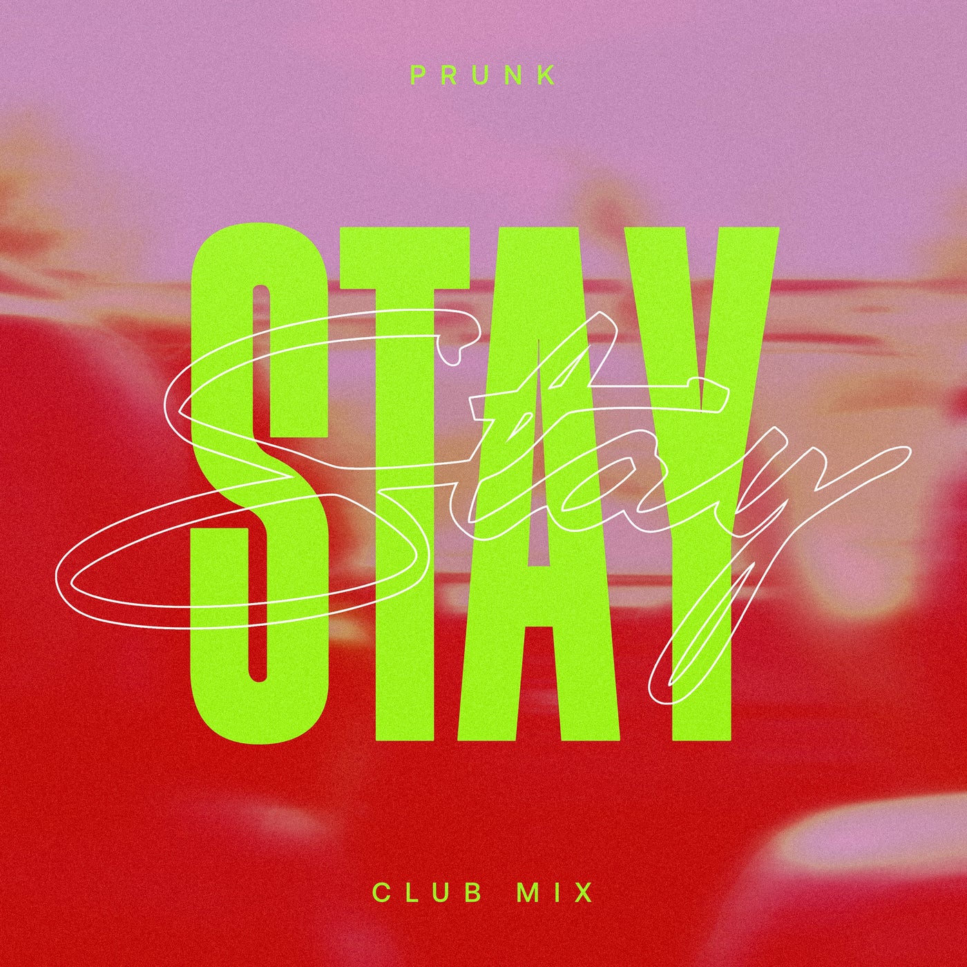 Cover - Prunk - Stay (Club Mix Extended)