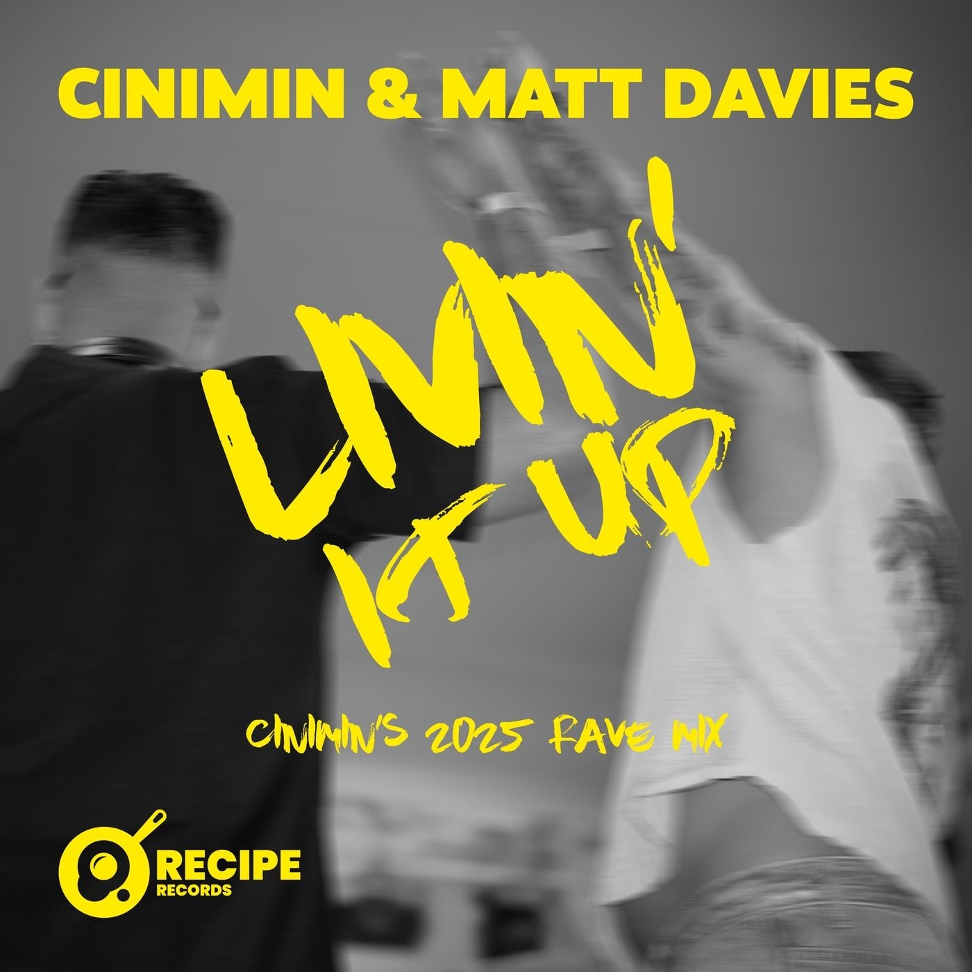 Cover - Matt Davies, Cinimin - Livin' It Up (Cinimin's 2025 Rave Extended Mix)