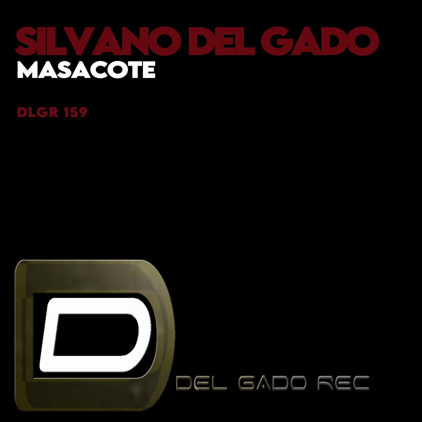 Cover - Silvano Del Gado - Masacote (Extended Mix)