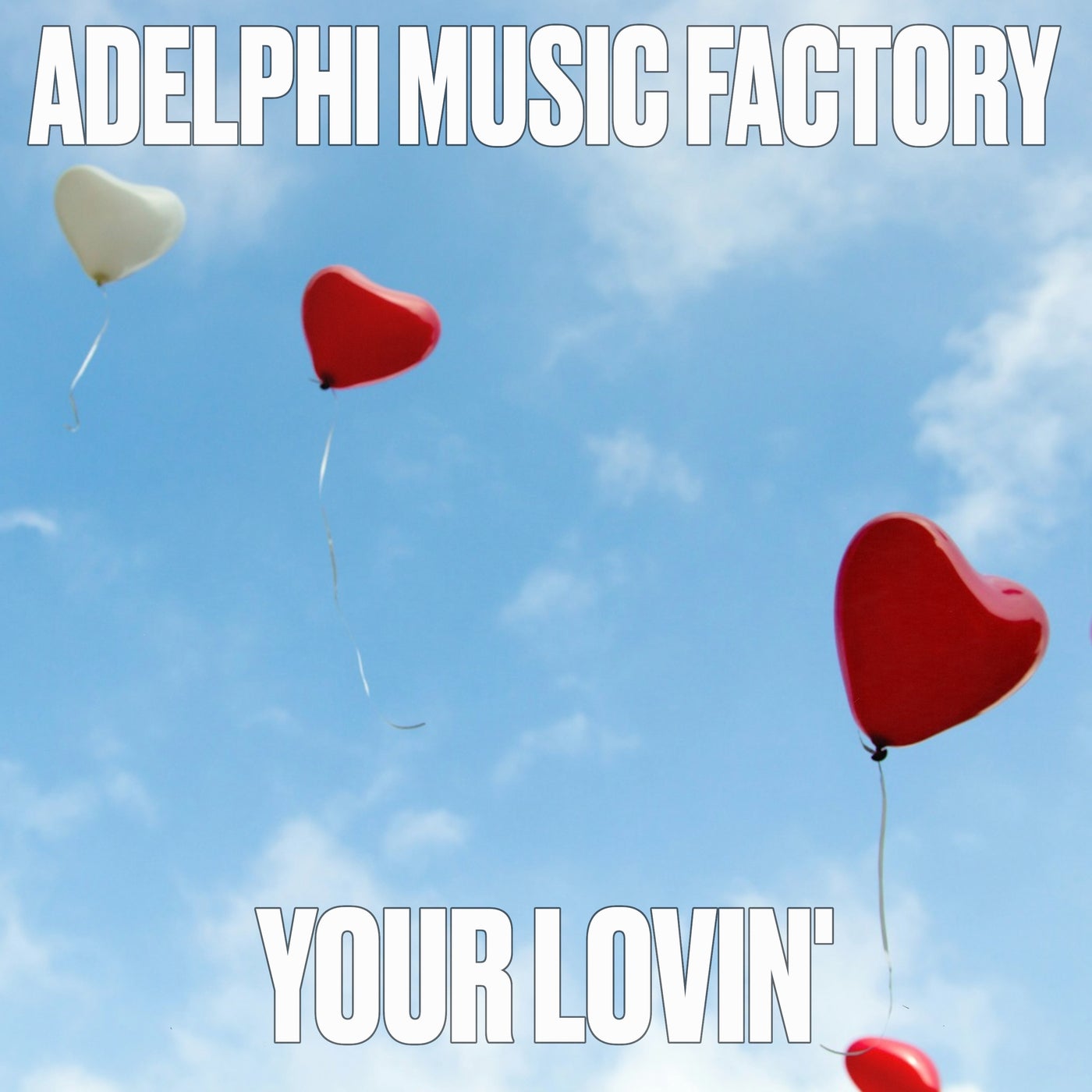 Cover - Adelphi Music Factory - Your Lovin' (Club Mix)