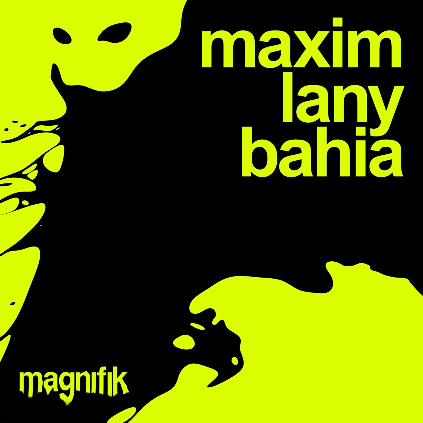 Cover - Maxim Lany - Bahia  (Original Mix)