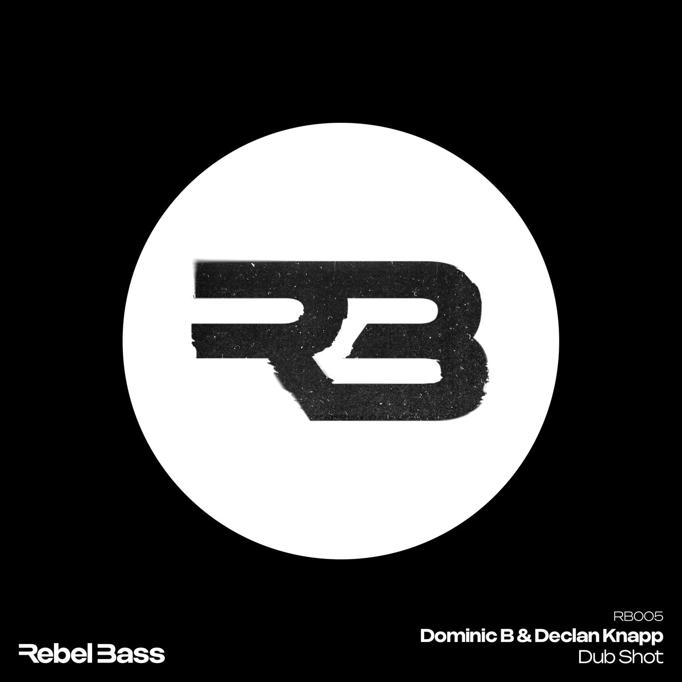 Cover - Declan Knapp, Dominic B UK - Dub Shot  (Original Mix)