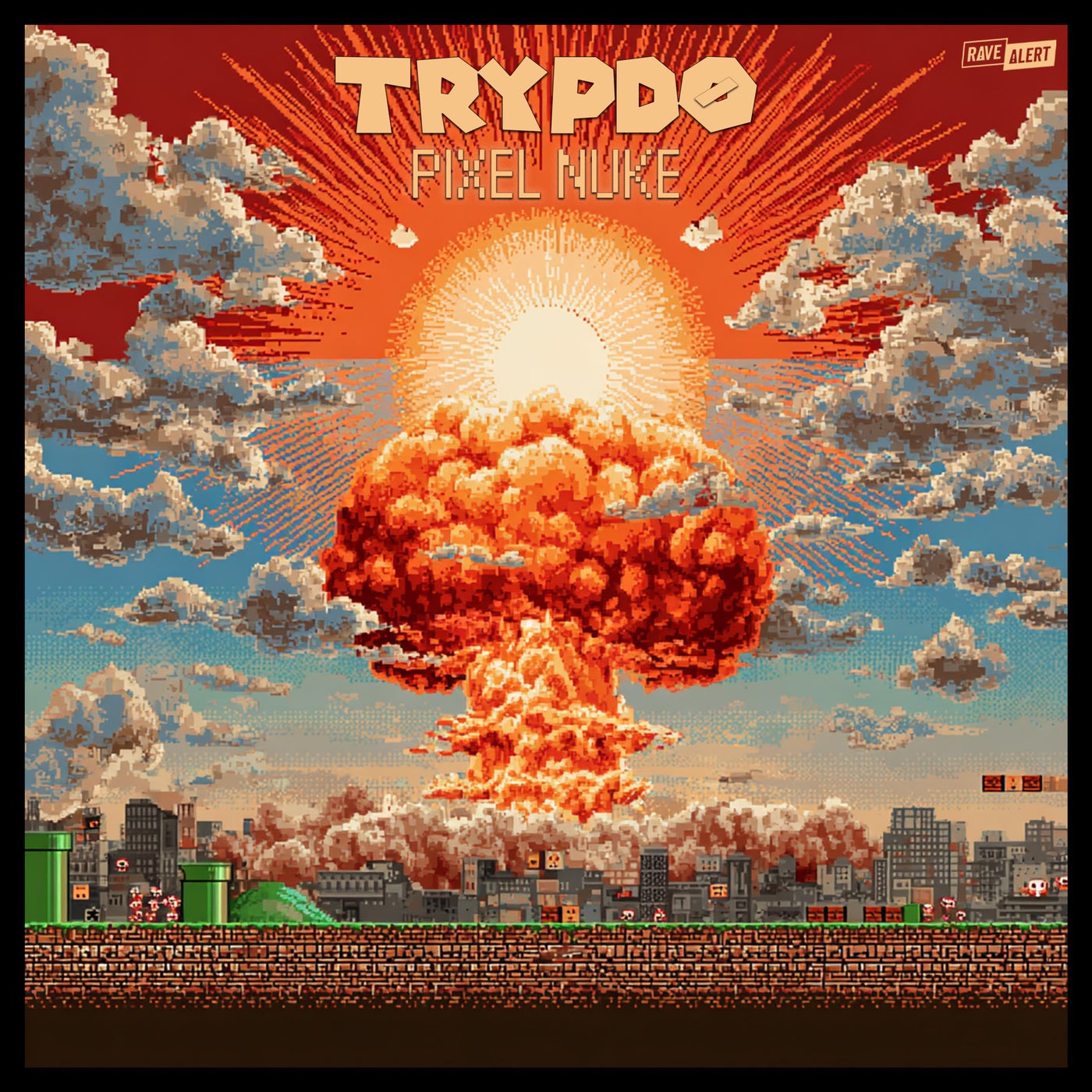 Cover - Trypdø - Pixel Nuke (Original Mix)