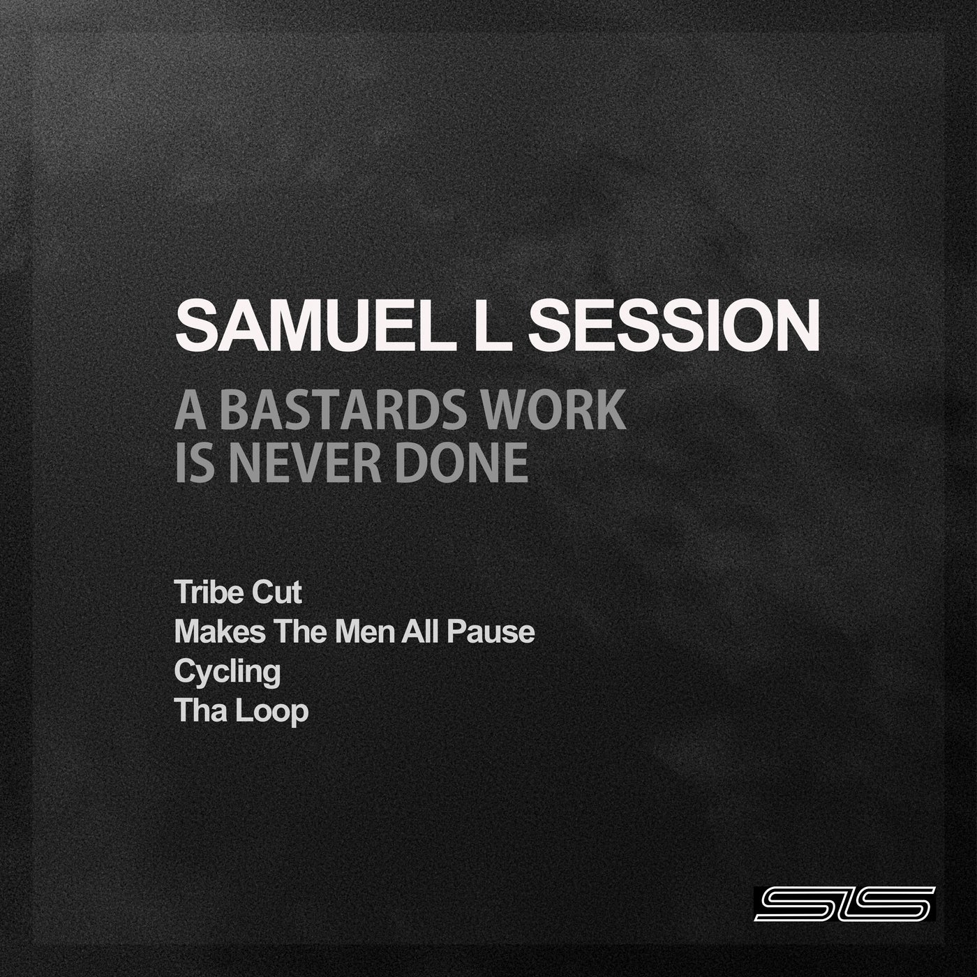 Cover - Samuel L Session - Makes the Men All Pause (Original Mix)