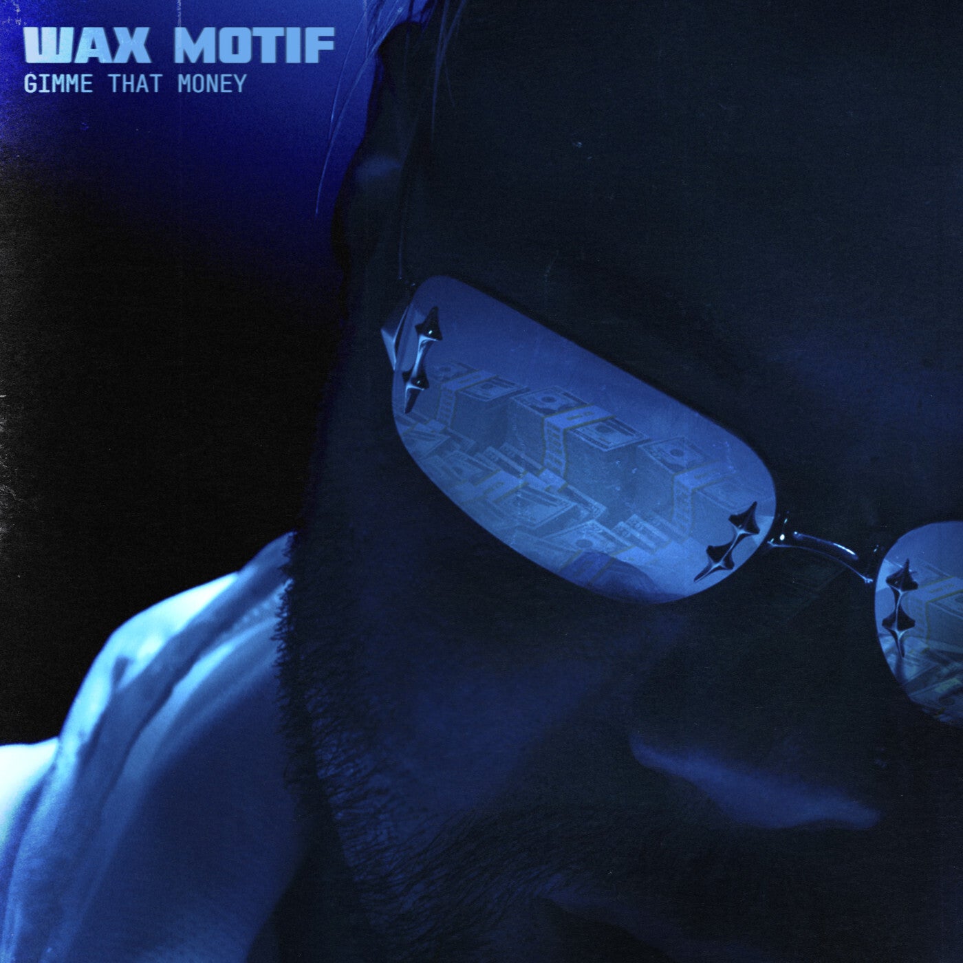 Cover - Wax Motif - Gimme That Money (Extended Mix)