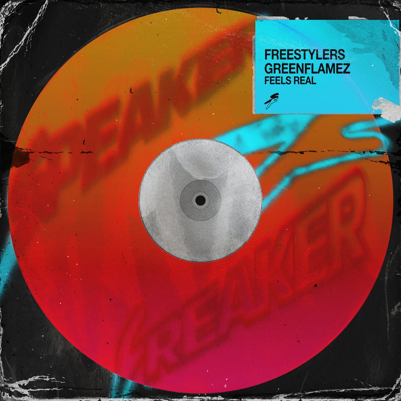 Cover - Freestylers, GreenFlamez - Feels Real (Extended Mix)