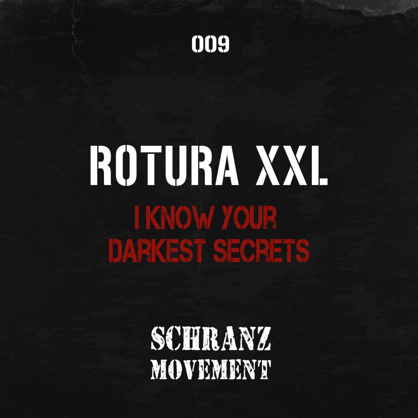 Cover - ROTURA XXL - I Know Your Darkest Secrets (Original Mix)