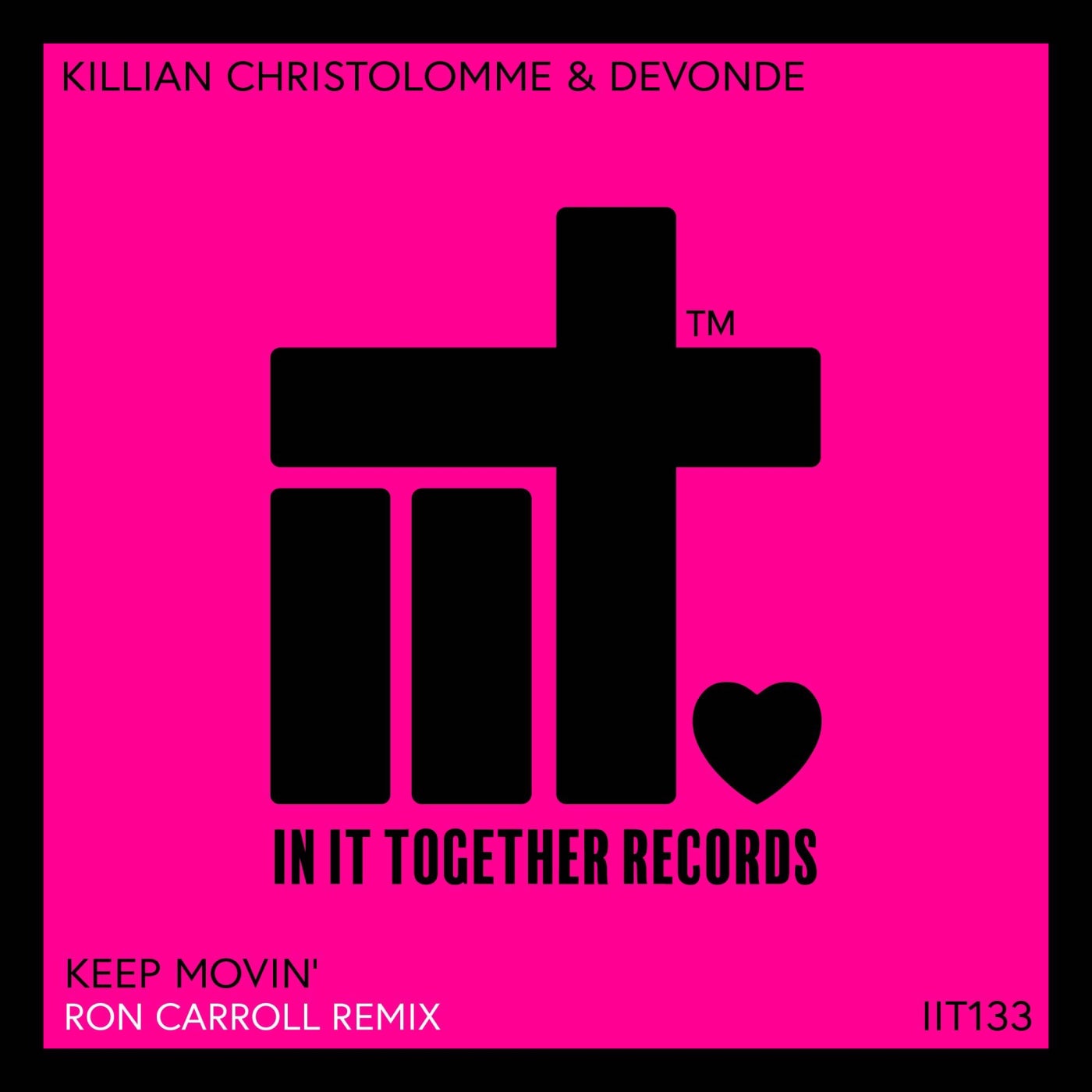 Cover - Ron Carroll, DeVonde, Killian Christolomme - Keep Movin'  (Ron Carroll Remix)