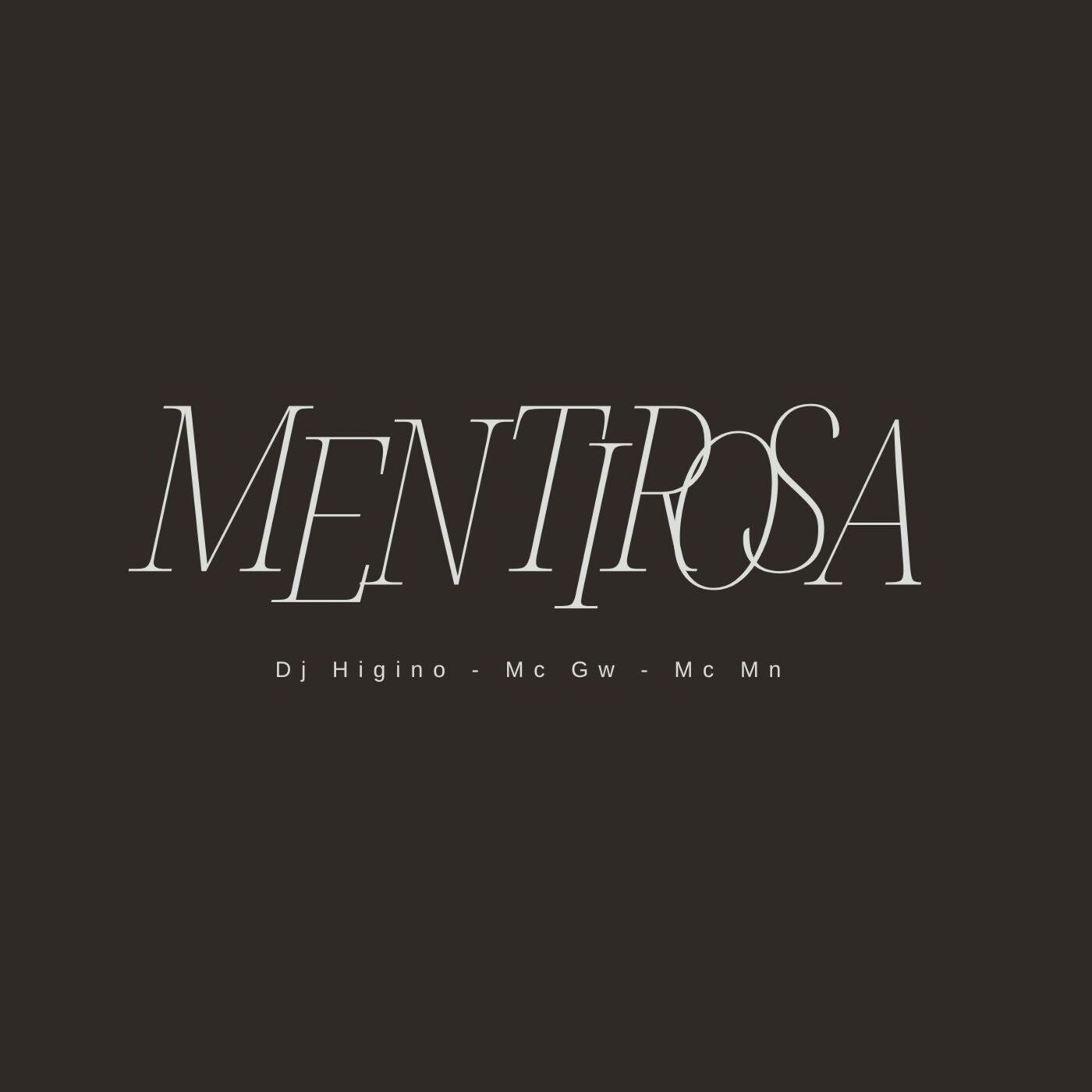 Cover - MC GW, MC MN, Dj Higino - Mentirosa (Original Mix)