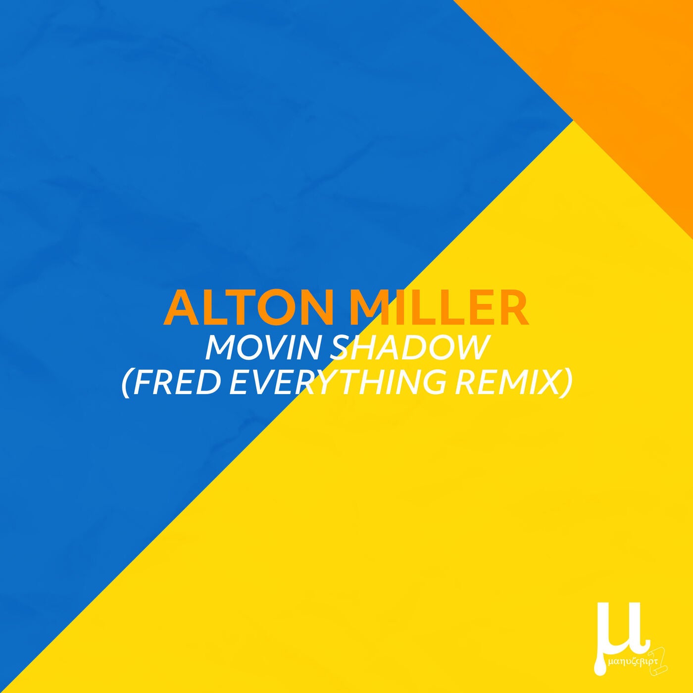 Cover - Alton Miller - Movin shadow (Fred Everything remix)
