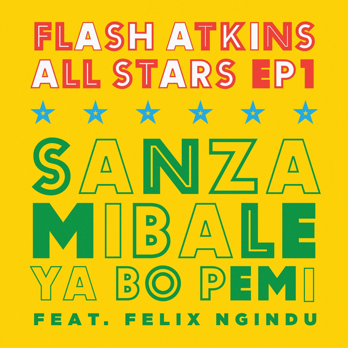 Cover - Flash Atkins, Bosq - Sanza Mibale Ya Bo Pemi  (Bosq's Boogie Bounce Remix)