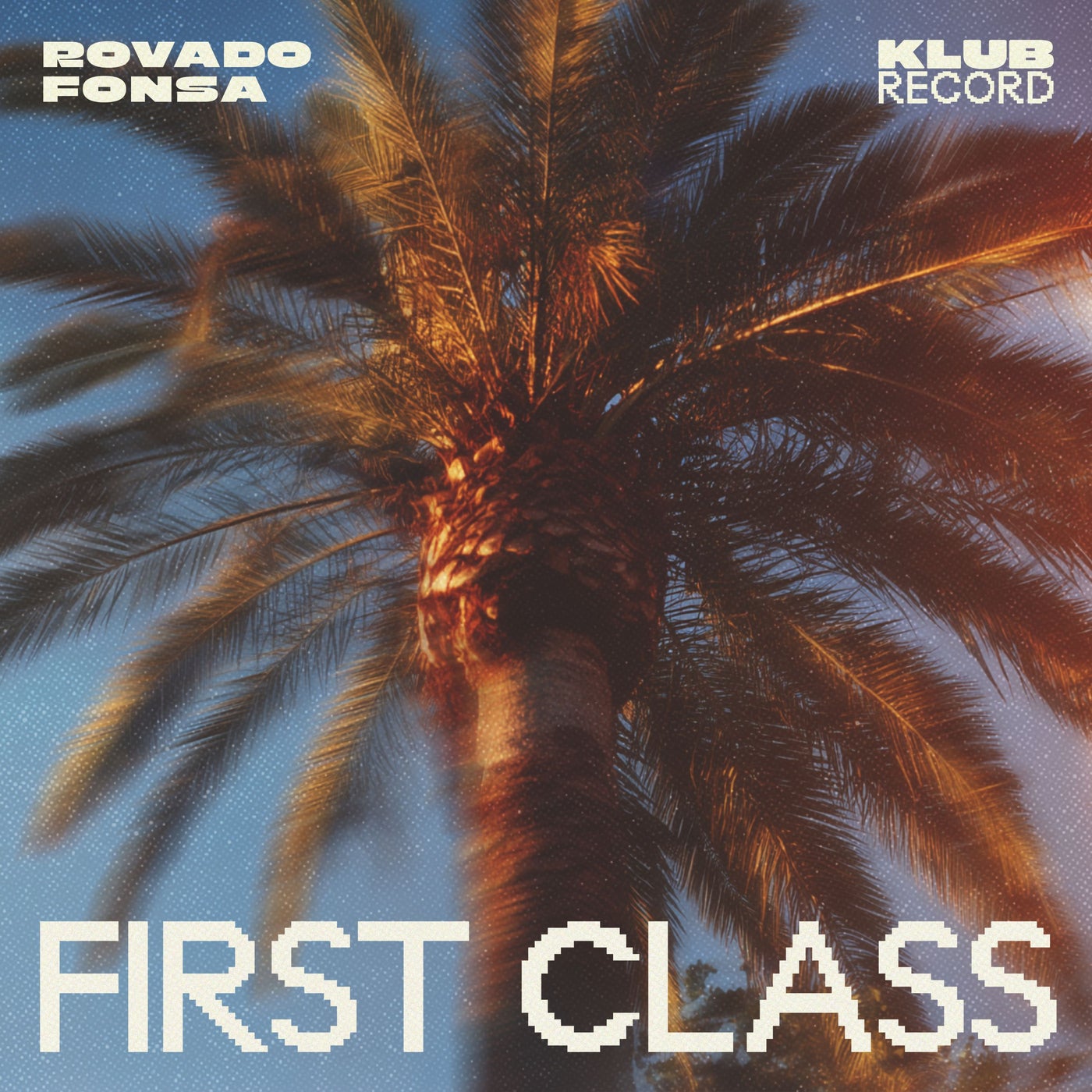 Cover - Fonsa, ROVADO - First Class (Extended)