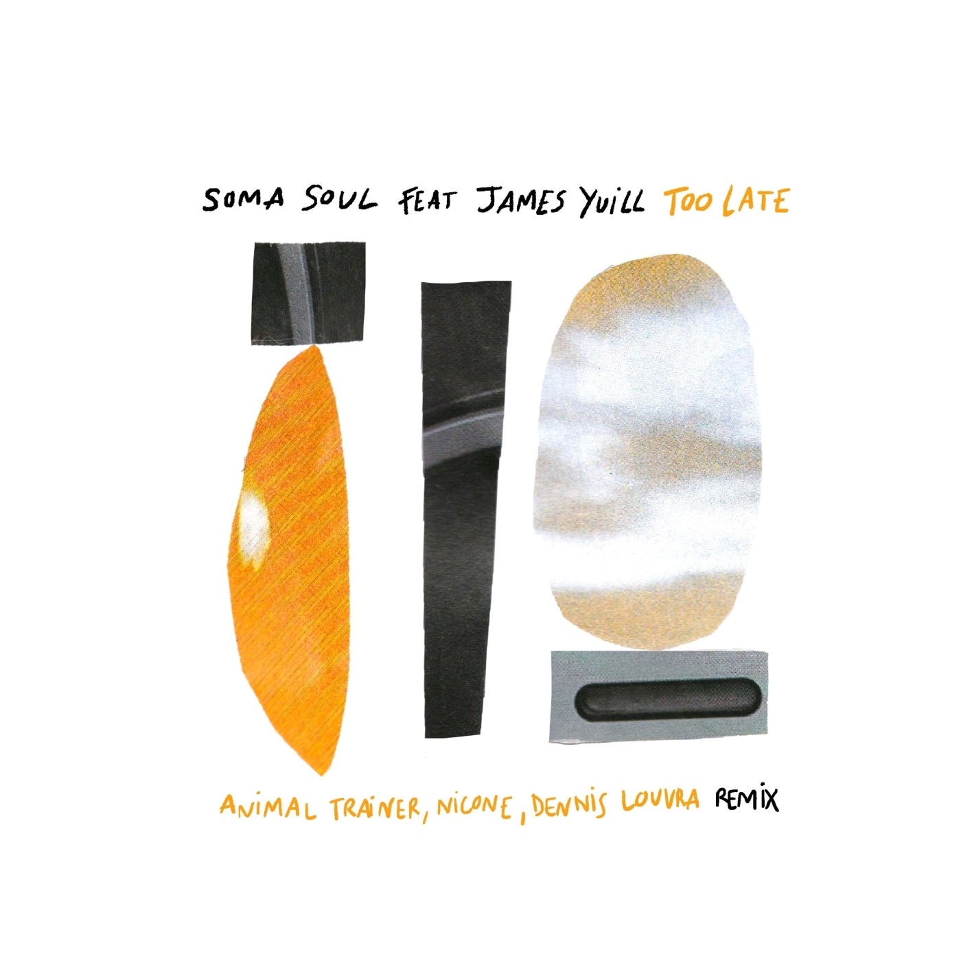 Cover - Soma Soul - Too Late feat. James Yuill (Dennis Louvra Remix)