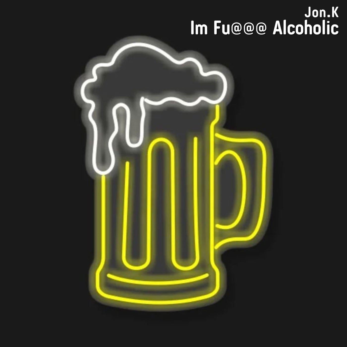 Cover - Jon.K - Im Fu@@@ Alcoholic (Original Mix)