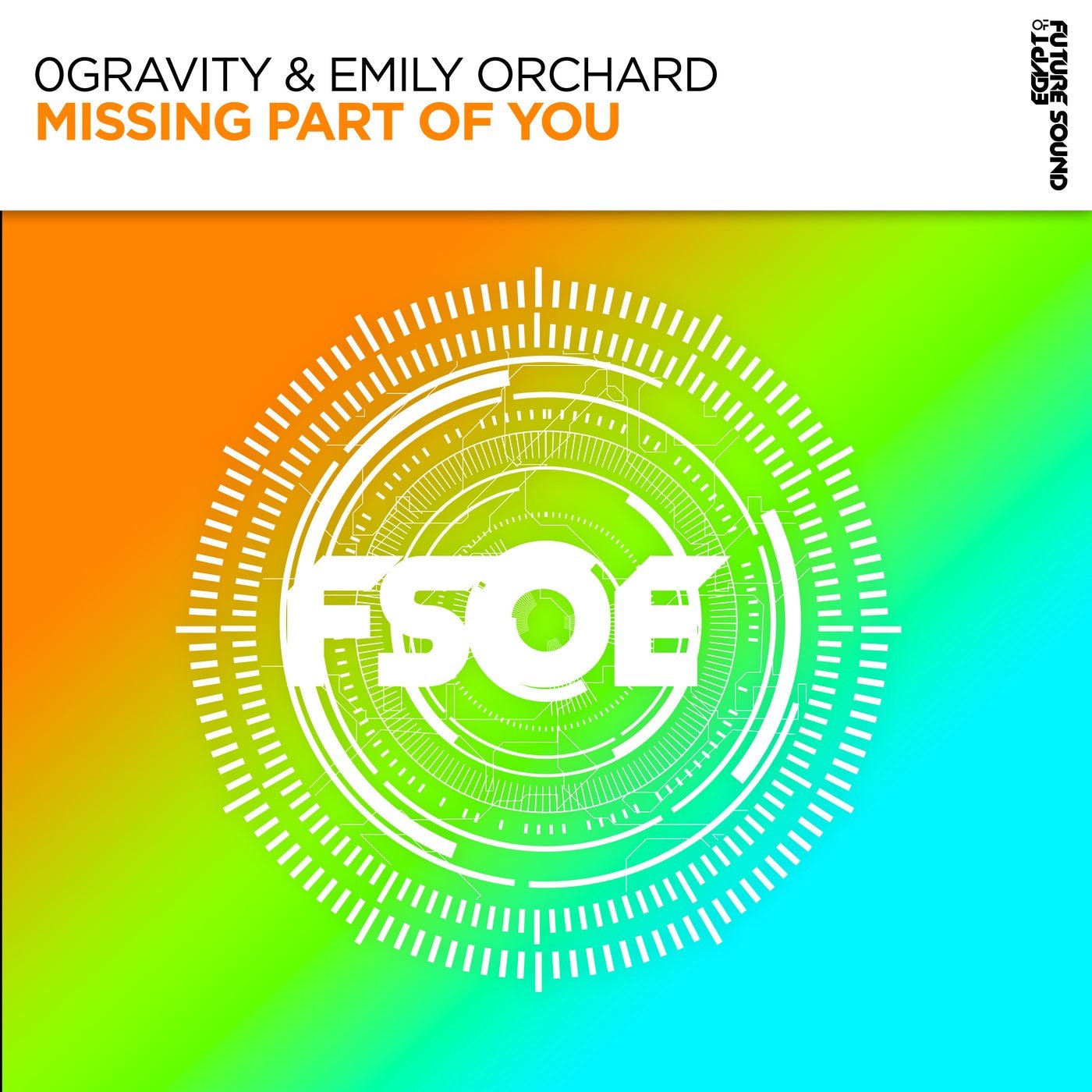 Cover - 0Gravity, Emily Orchard - Missing Part Of You  (Extended Mix)
