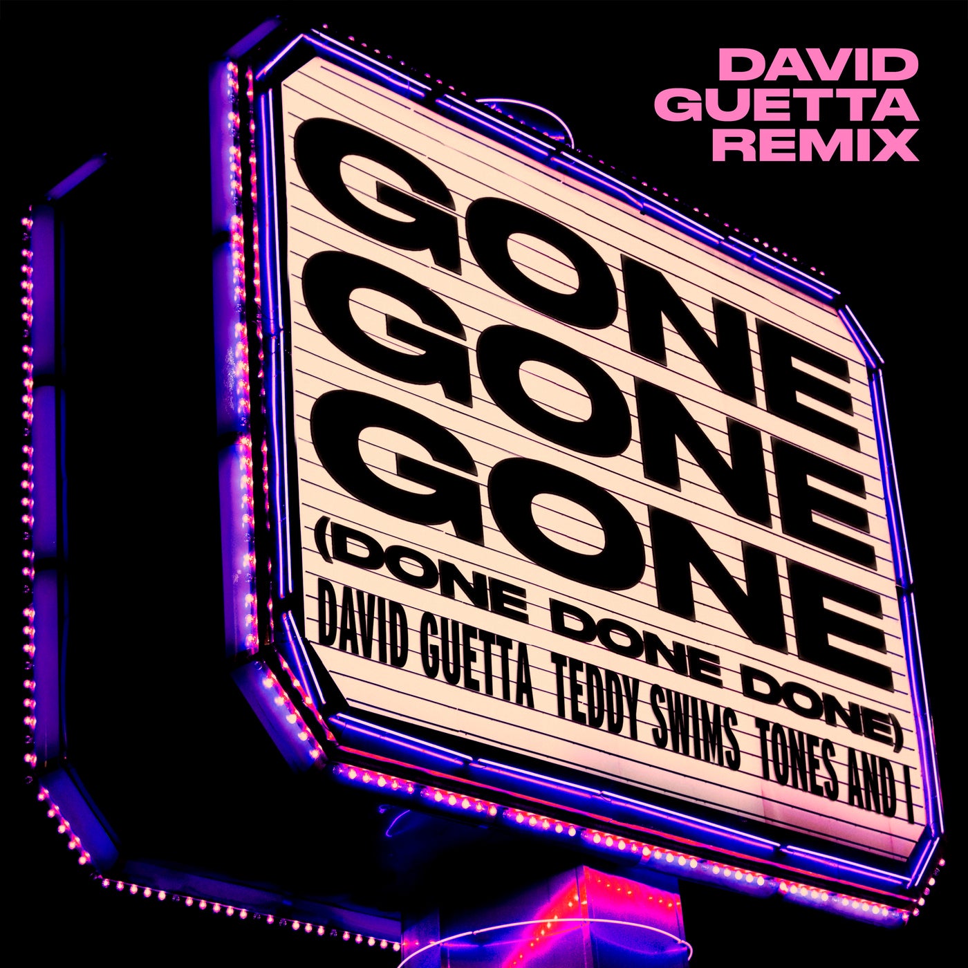 Cover - David Guetta, Tones and I, Teddy Swims - Gone Gone Gone (Done Done Done)