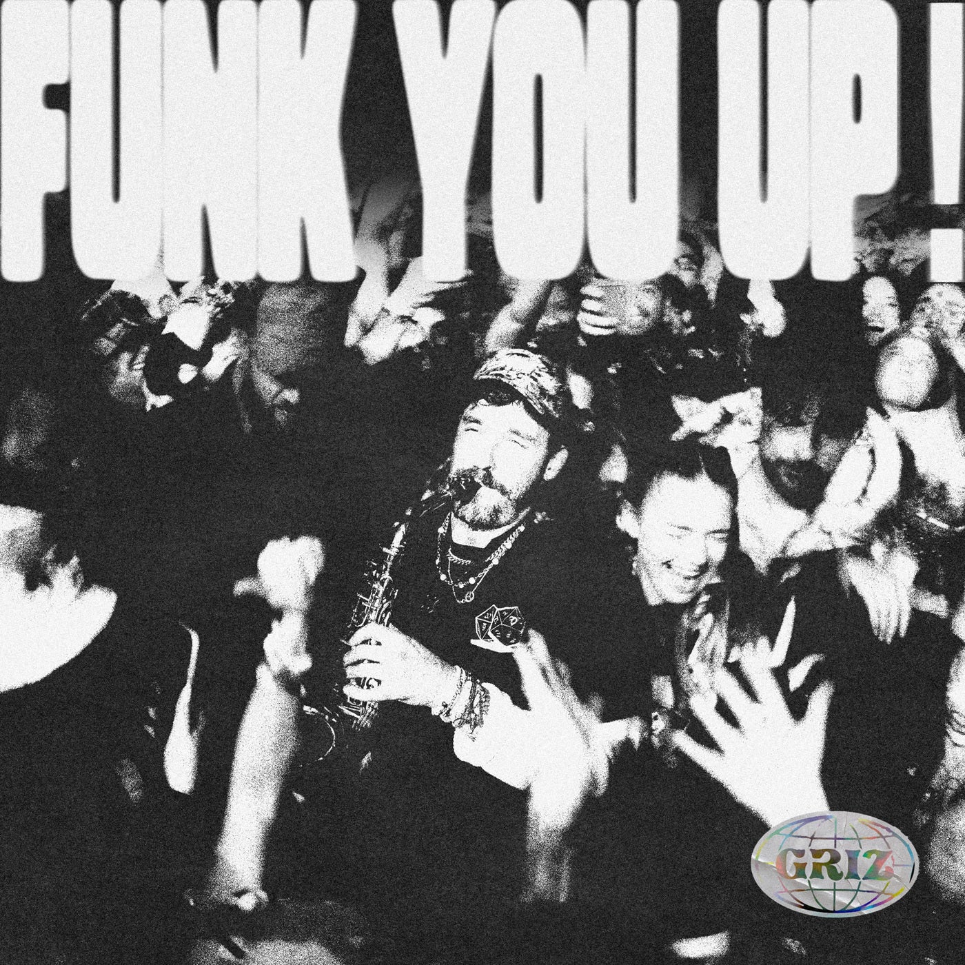 Cover - GRiZ - Funk You Up! (Original Mix)