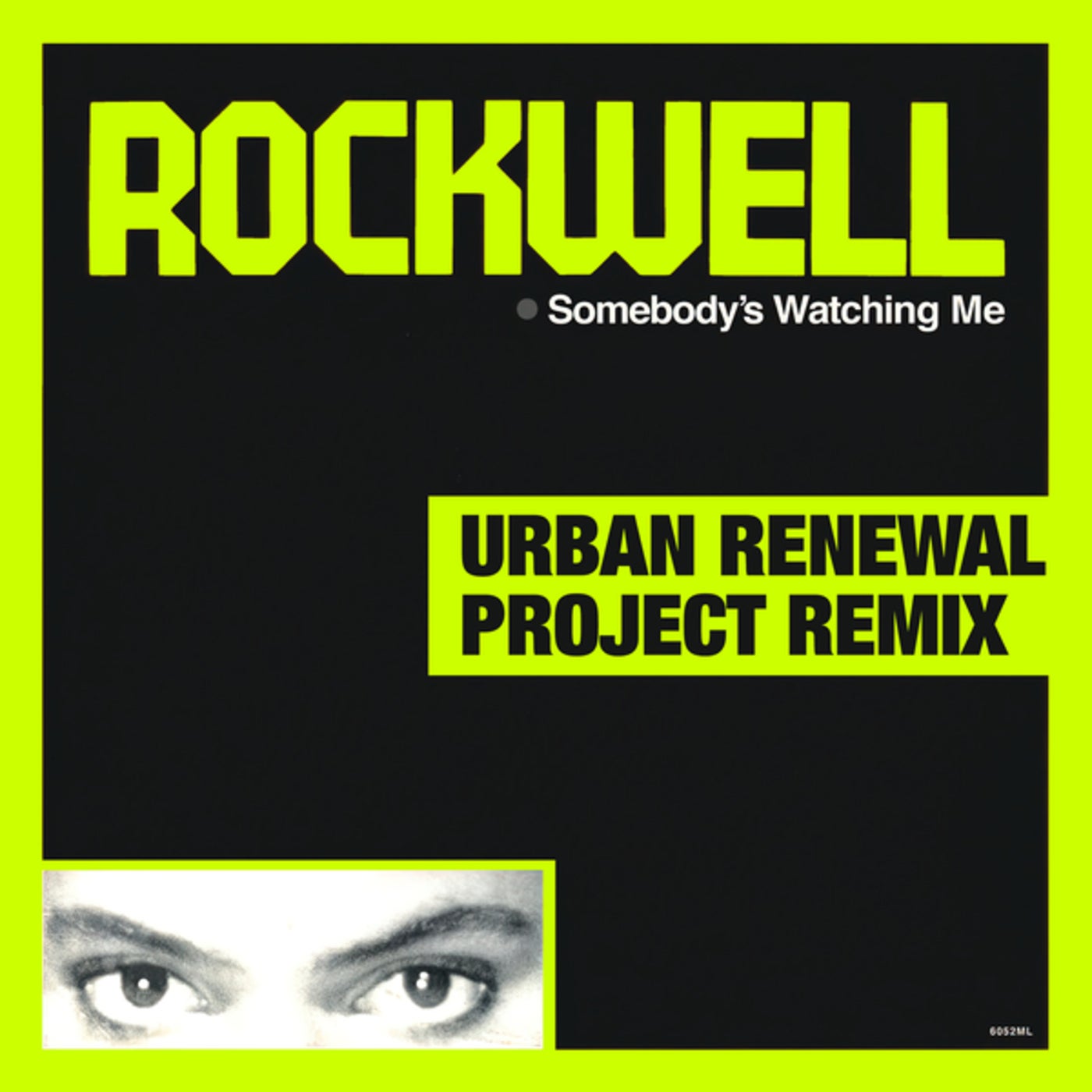 Cover - Rockwell - Somebody's Watching Me (Urban Renewal Project Remix)