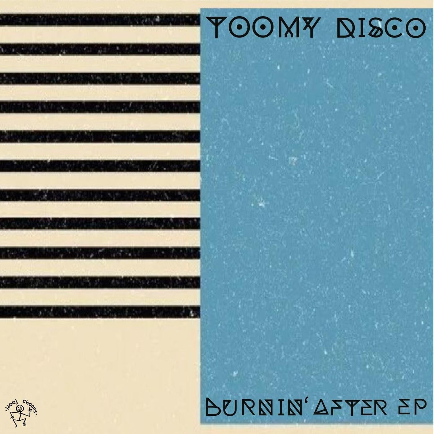Cover - Toomy Disco - Burnin' After (Original Mix)