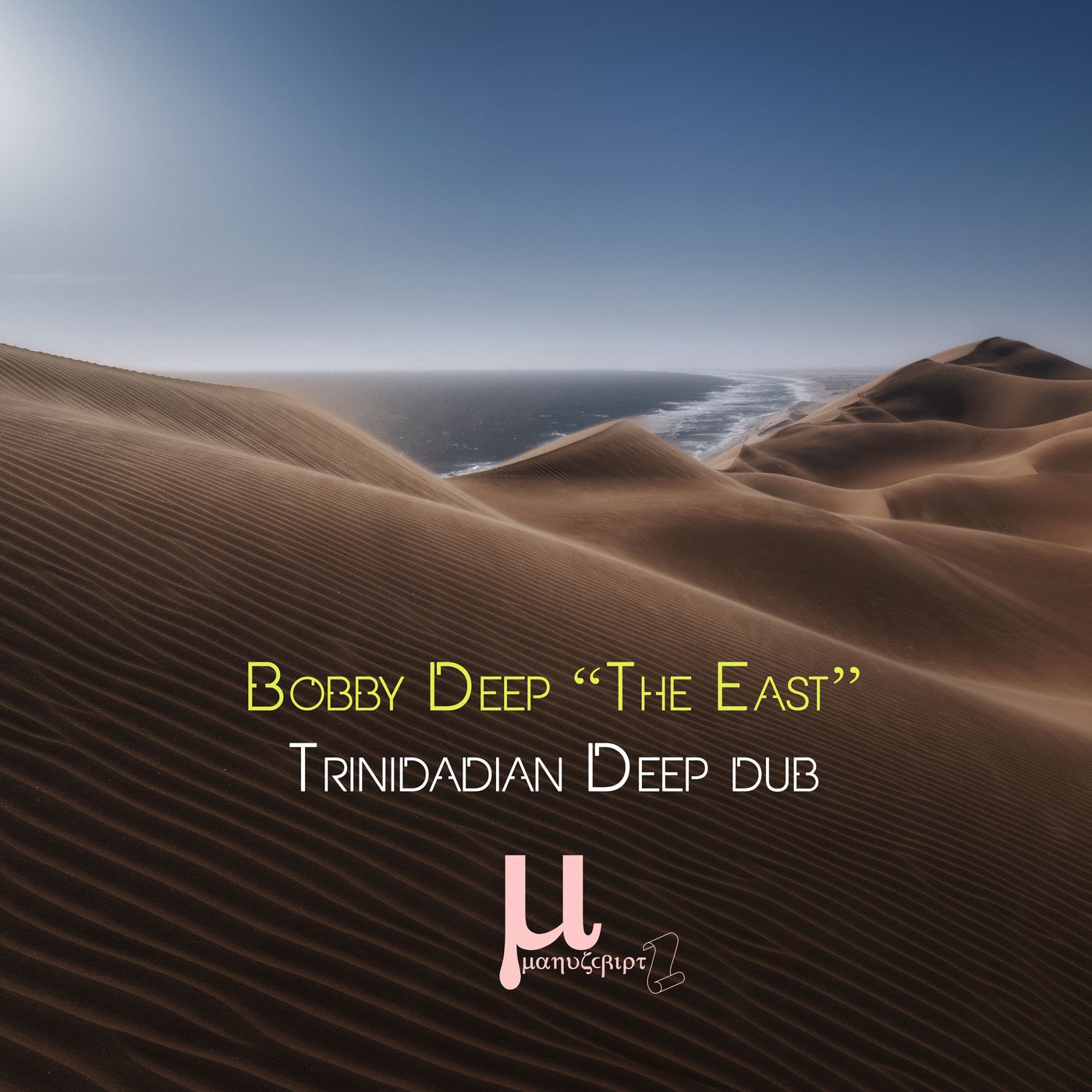 Cover - Bobby Deep - The East (Trinidadian Deep dub)
