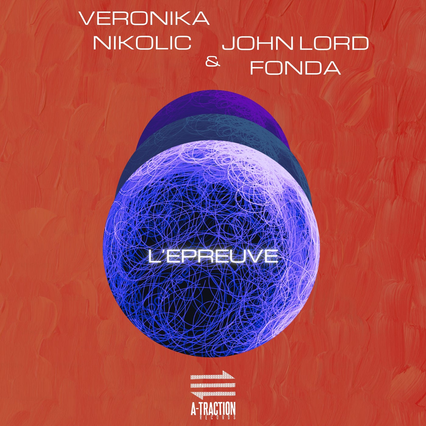 Cover - John Lord Fonda, Veronika Nikolic - L'epreuve (Original Mix)