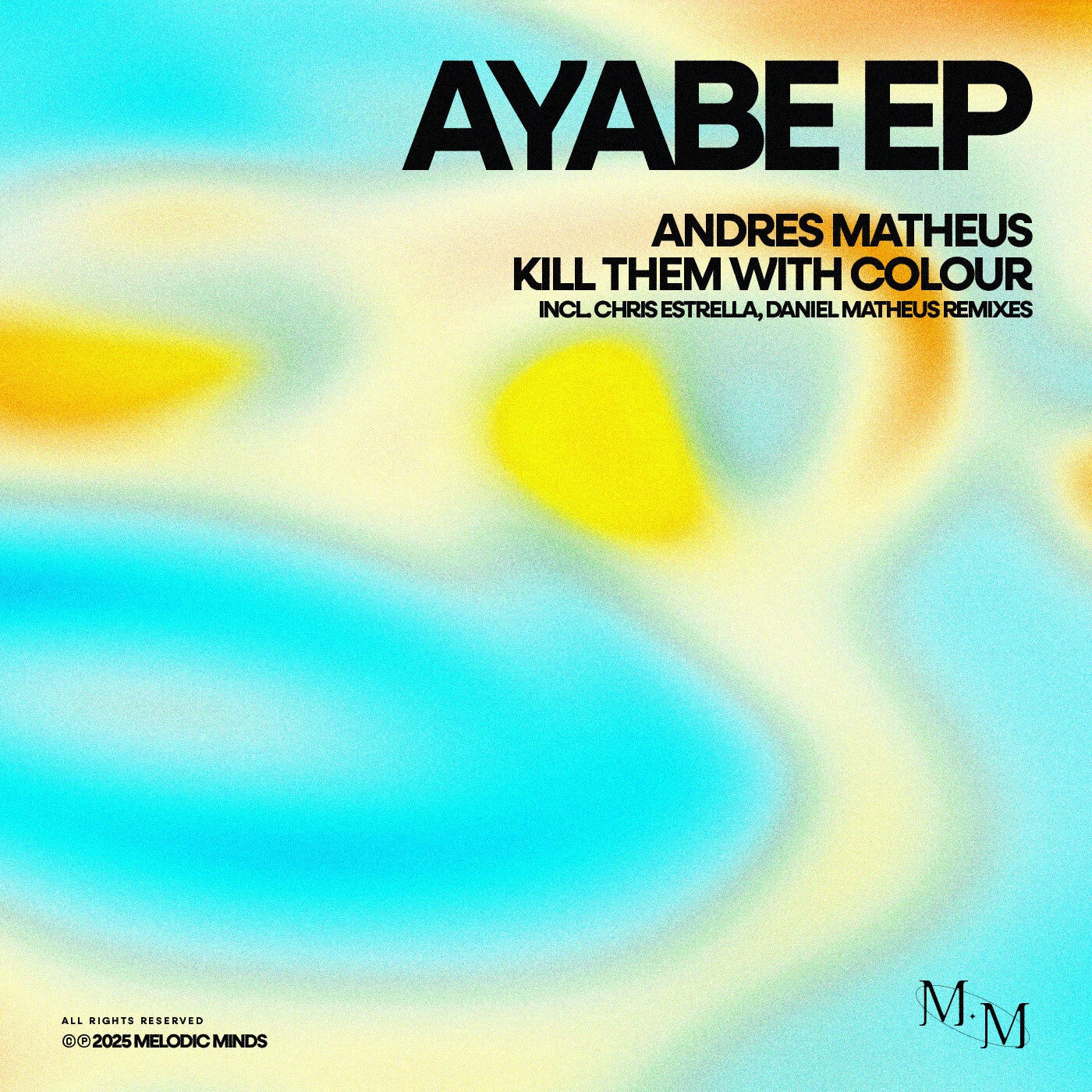 Cover - Kill Them With Colour, Andres Matheus - Ayabe (Daniel Matheus Remix)