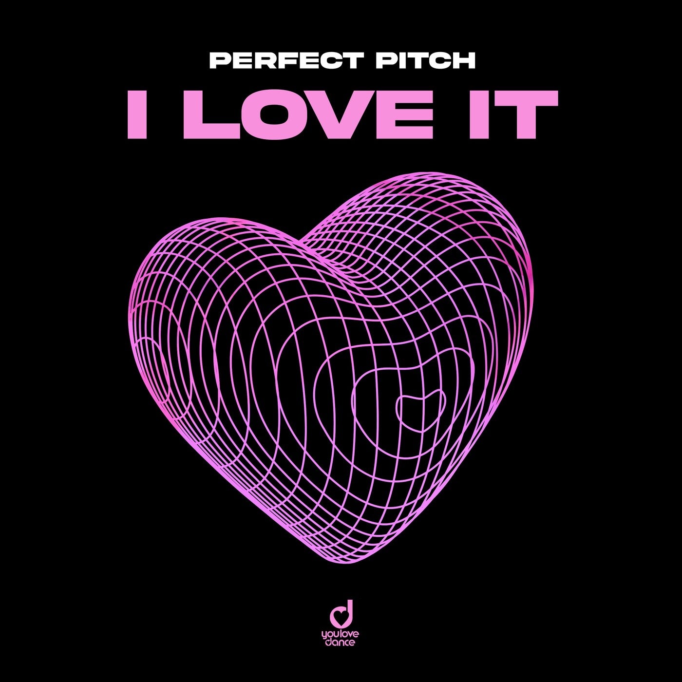Cover - Perfect Pitch - I Love It (Extended Mix)