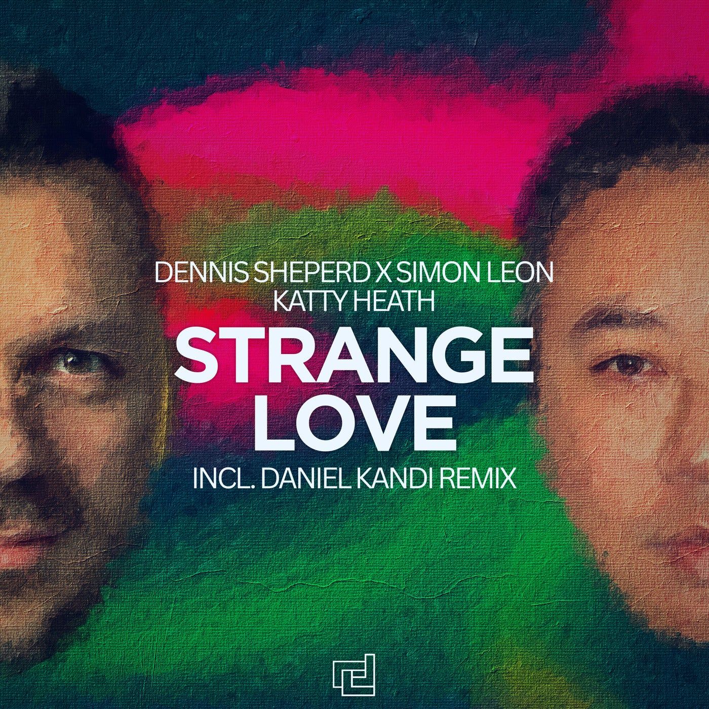 Cover - Dennis Sheperd, Katty Heath, Simon Leon - Strange Love (Daniel Kandi Extended Remix)