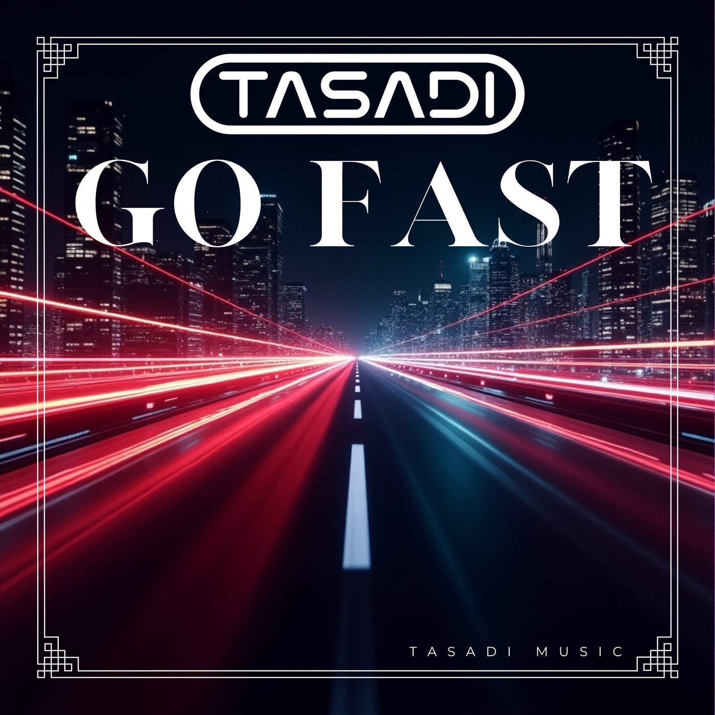 Cover - Tasadi - Go Fast  (Extended Mix)
