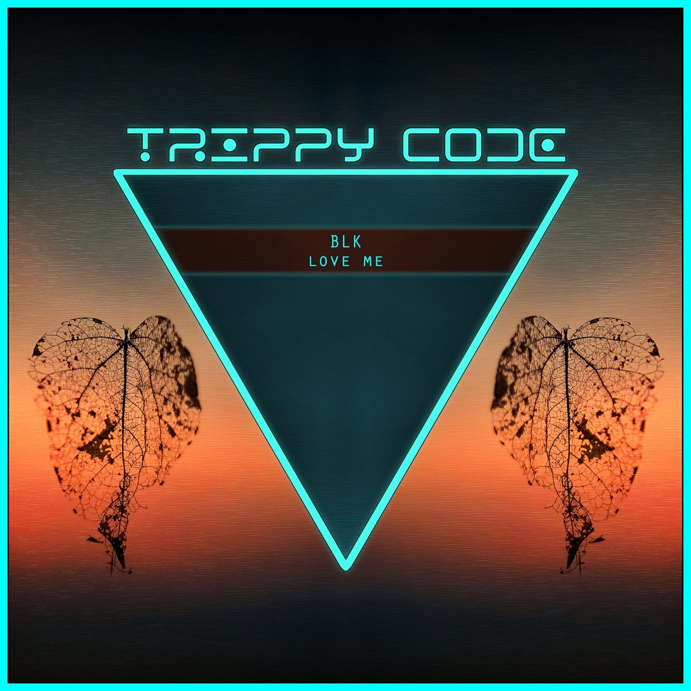 Cover - BLK - Love Me (Original Mix)