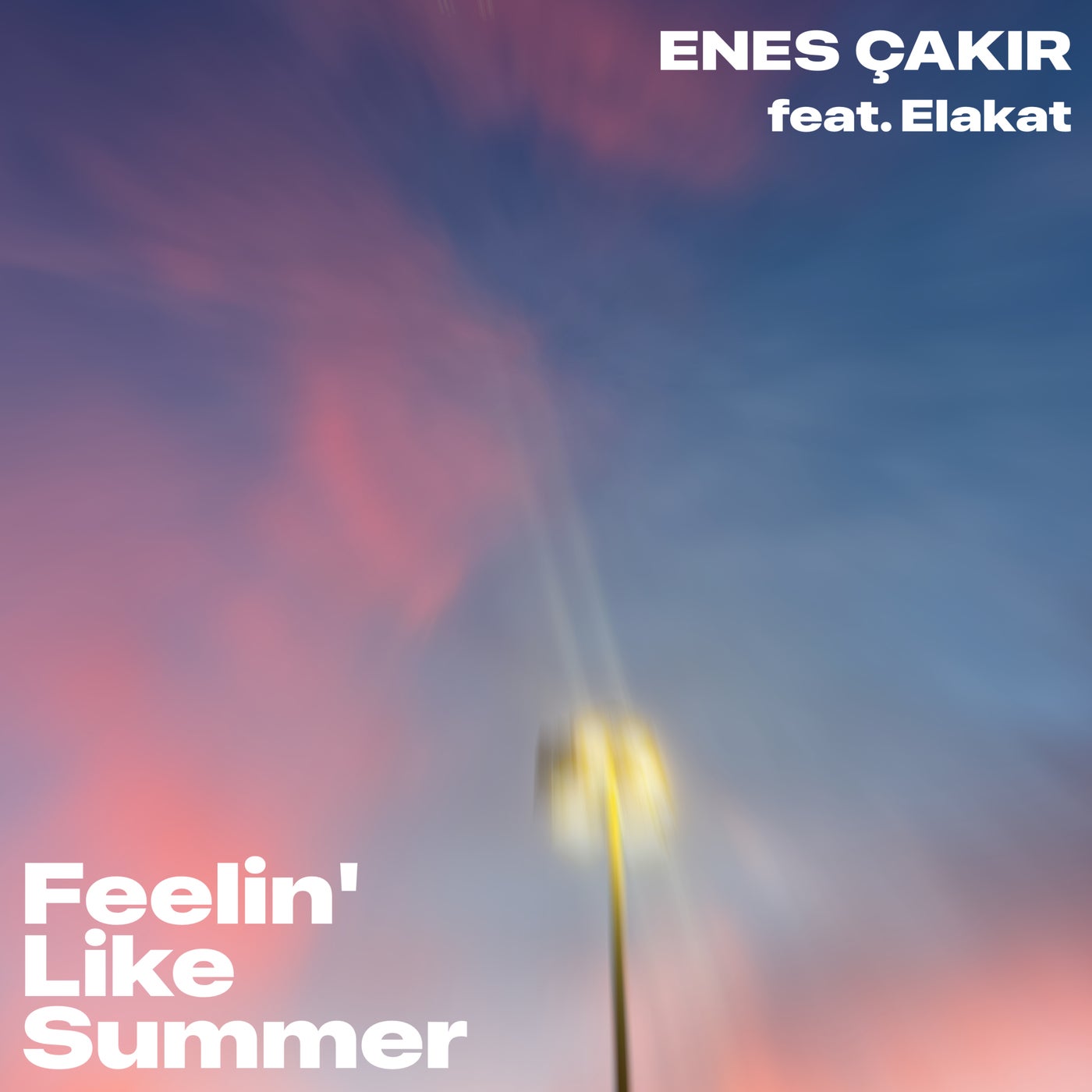 Cover - Enes Çakır - Feelin' Like Summer feat. Elakat  (Original Mix)