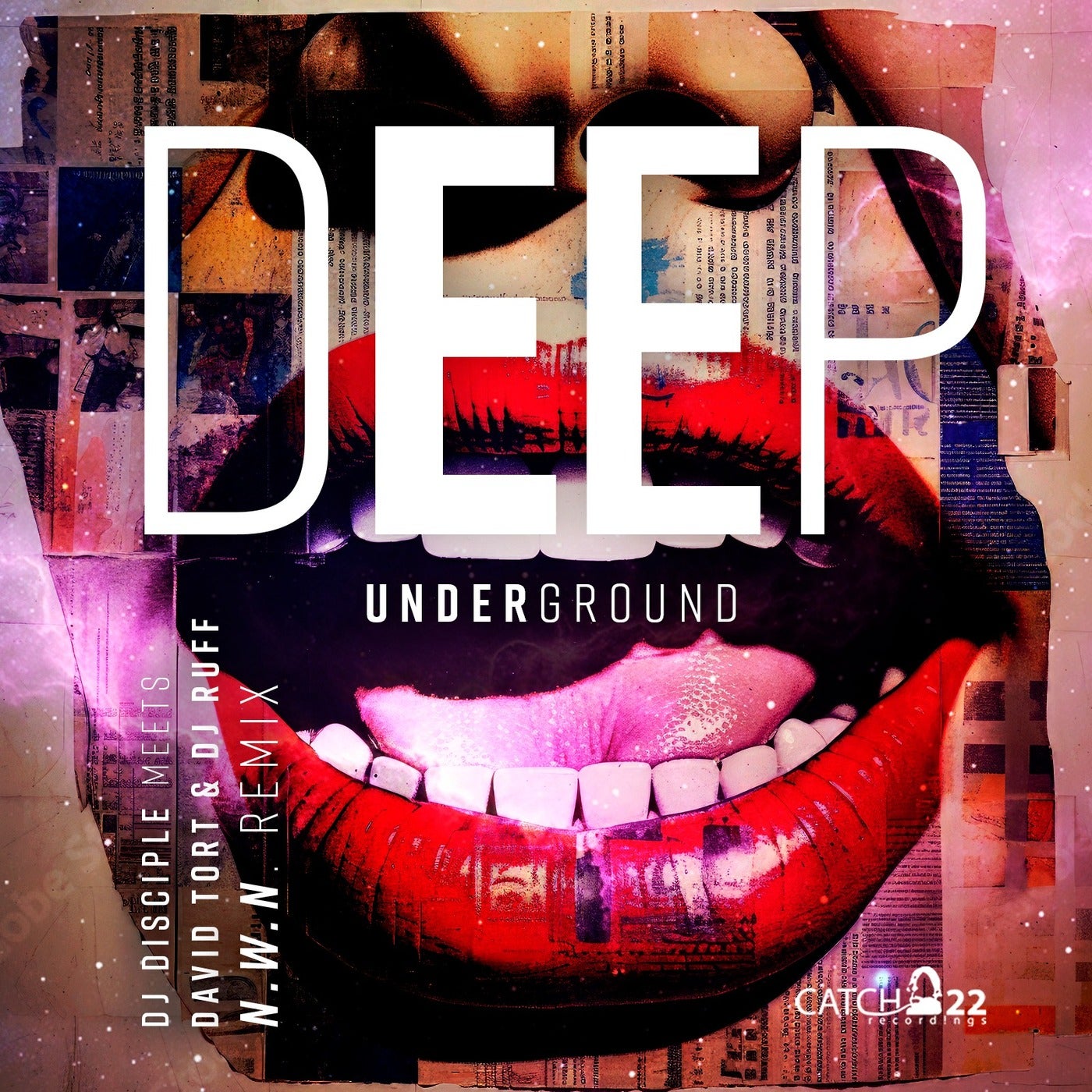 Cover - DJ Disciple, David Tort, DJ Ruff - Deep Underground (N.W.N. B Side Remix)