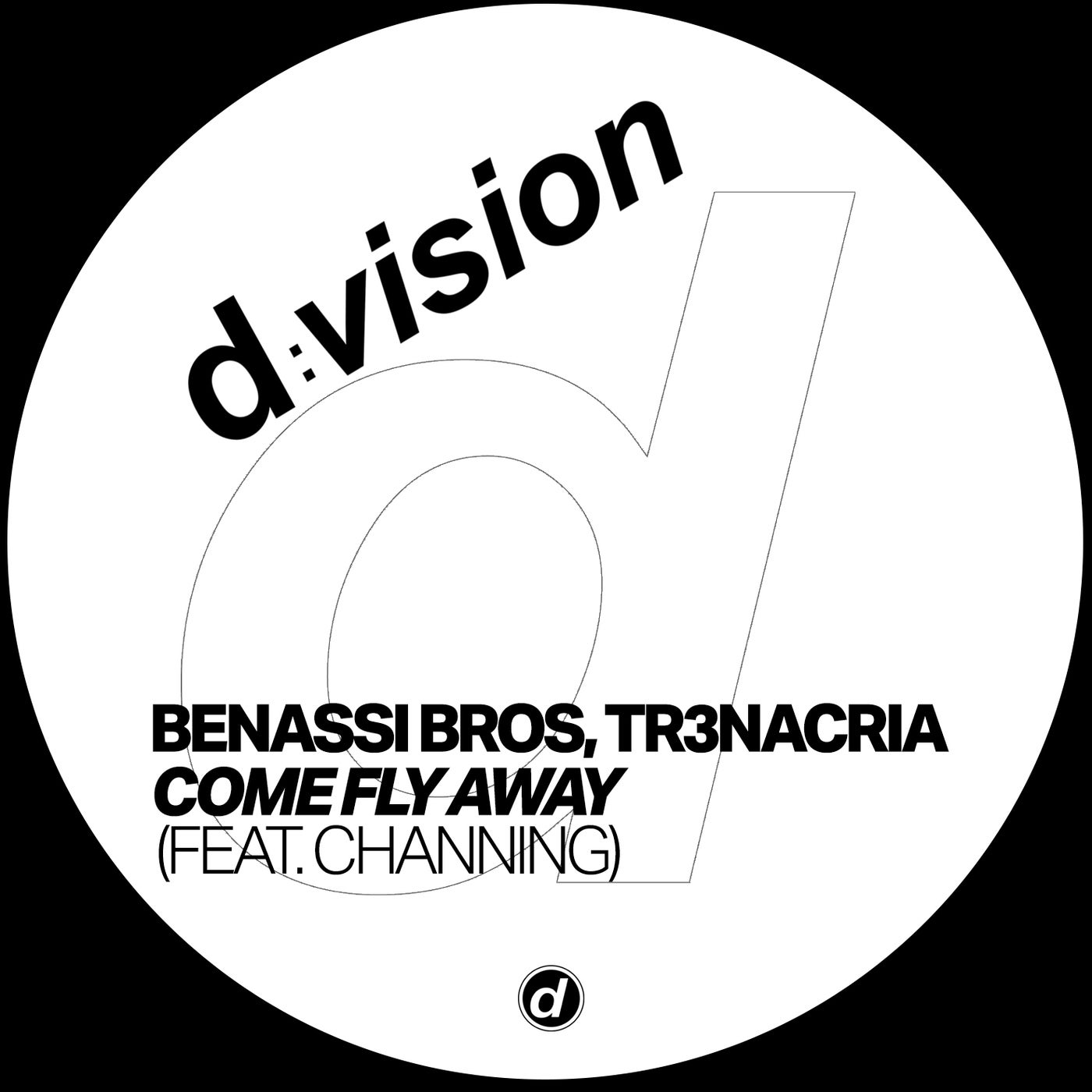 Cover - Channing, TR3NACRIA, Benassi Bros - Come Fly Away (Extended Mix)