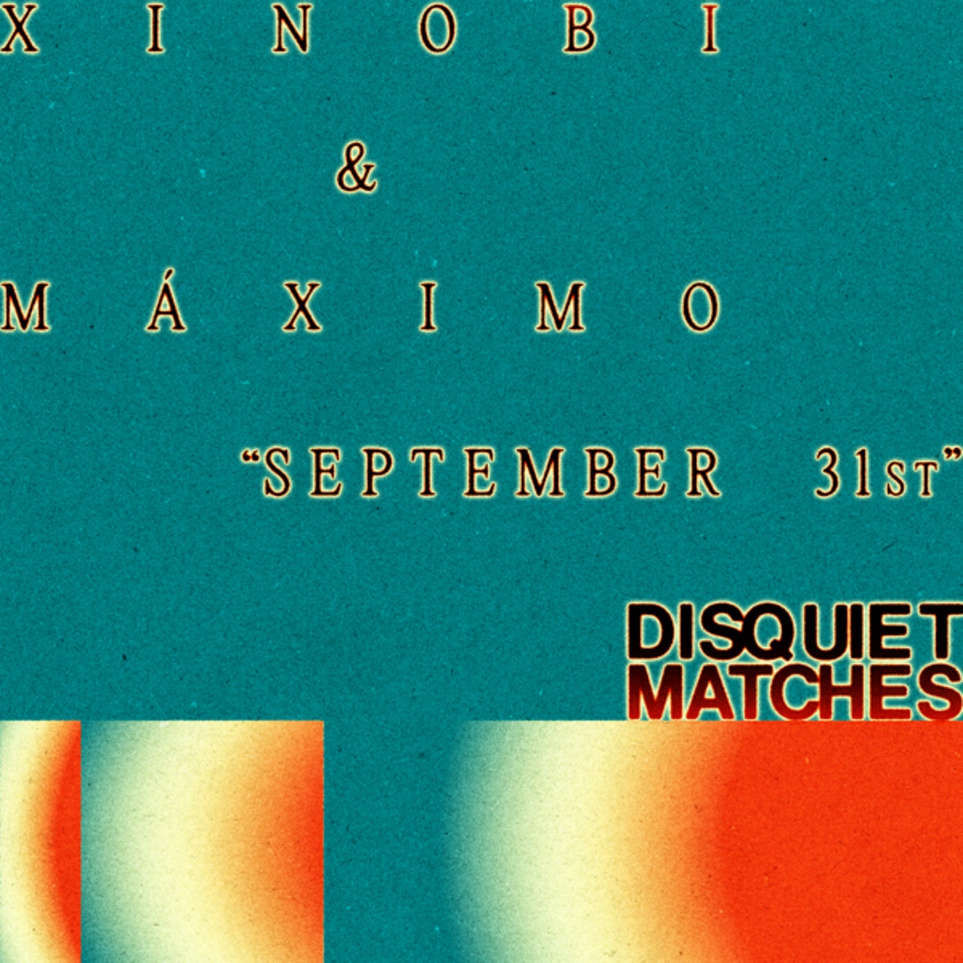 Cover - Xinobi, Maximo - September 31st (Extended Mix)