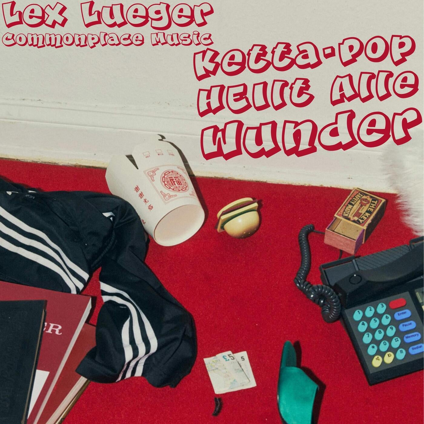 Cover - Lex Lueger - Ketta-Pop Heilt Alle Wunder (Original Mix)