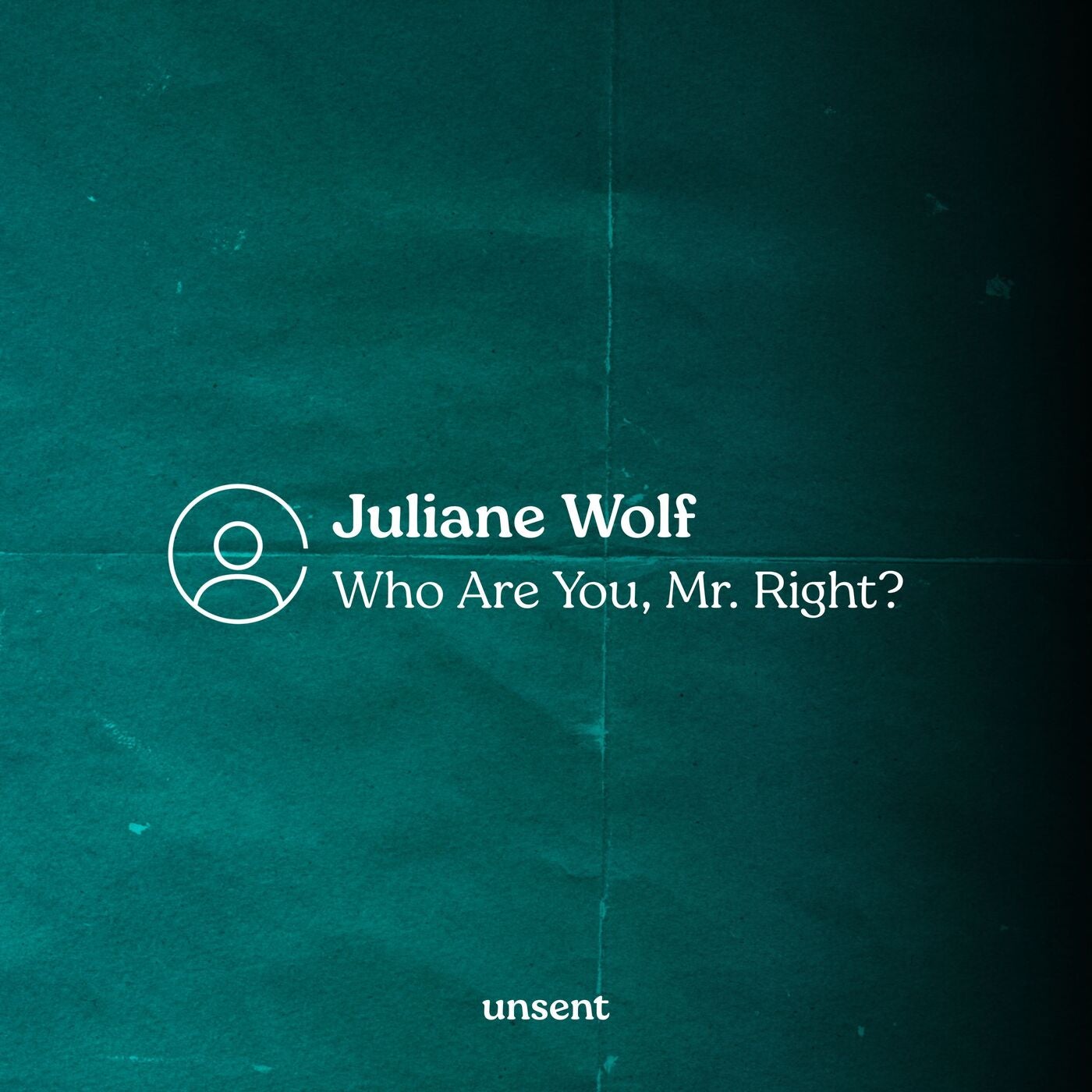 Cover - Juliane Wolf - Who Are You Mr. Right (Original Mix)