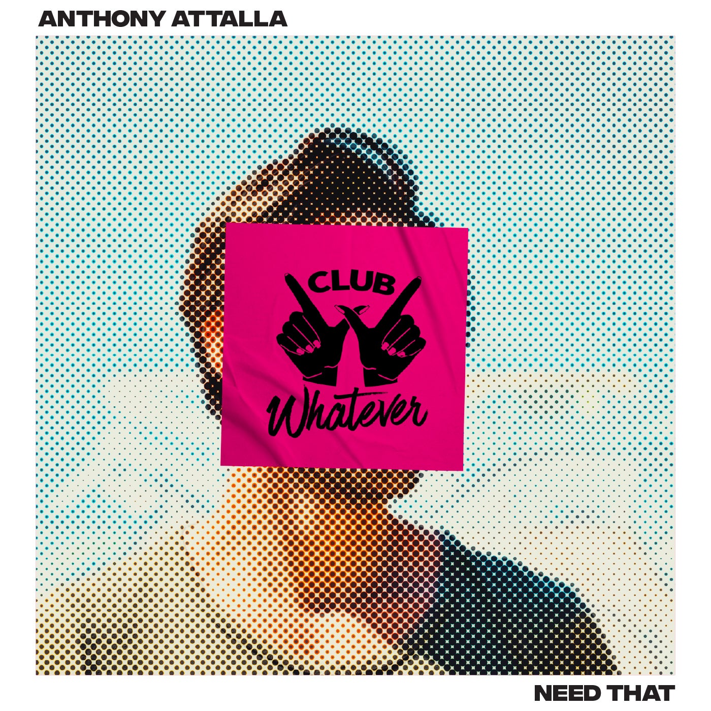 Cover - Anthony Attalla - Need That (Extended)