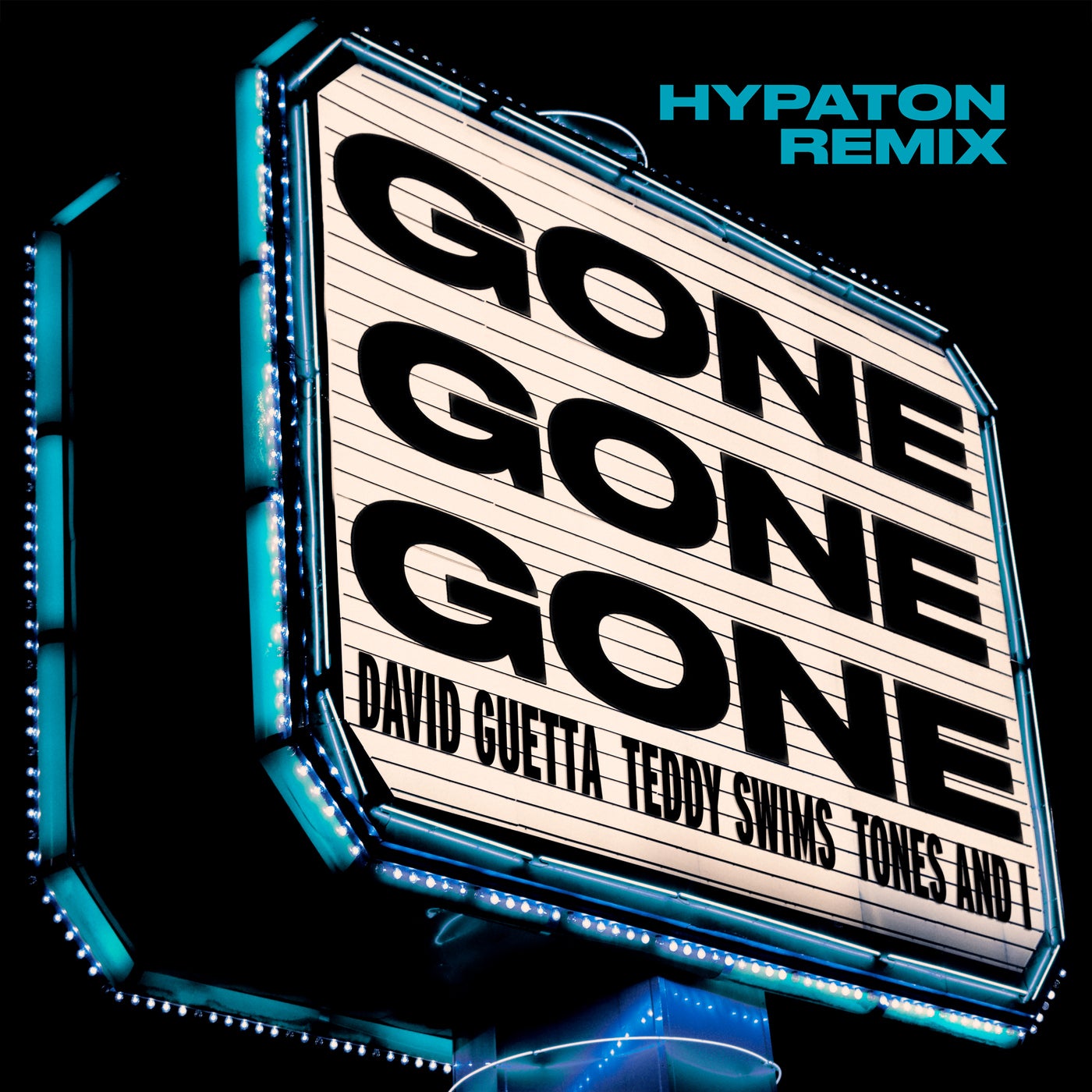 Cover - David Guetta, Tones and I, Teddy Swims - Gone Gone Gone (feat. Teddy Swims)