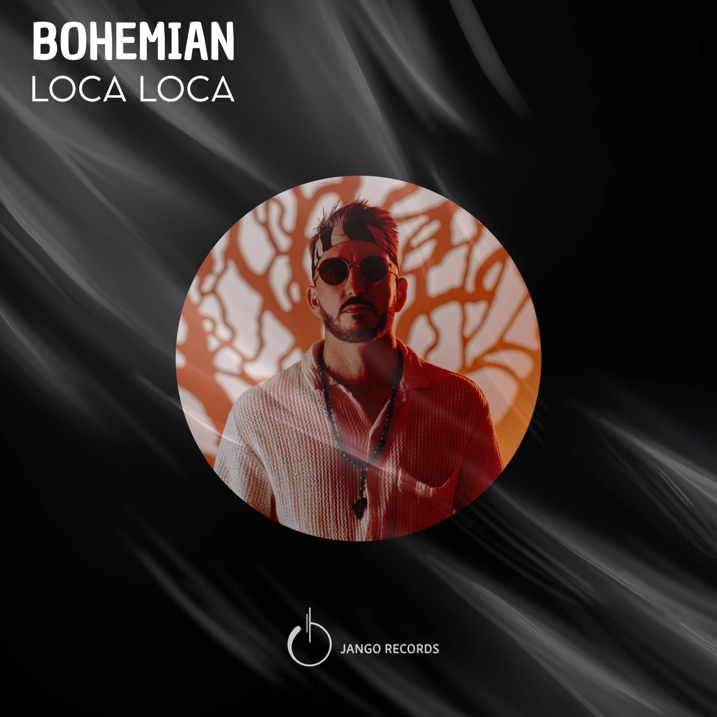 Cover - BOHEMIAN (FR) - Loca Loca (Original Mix)