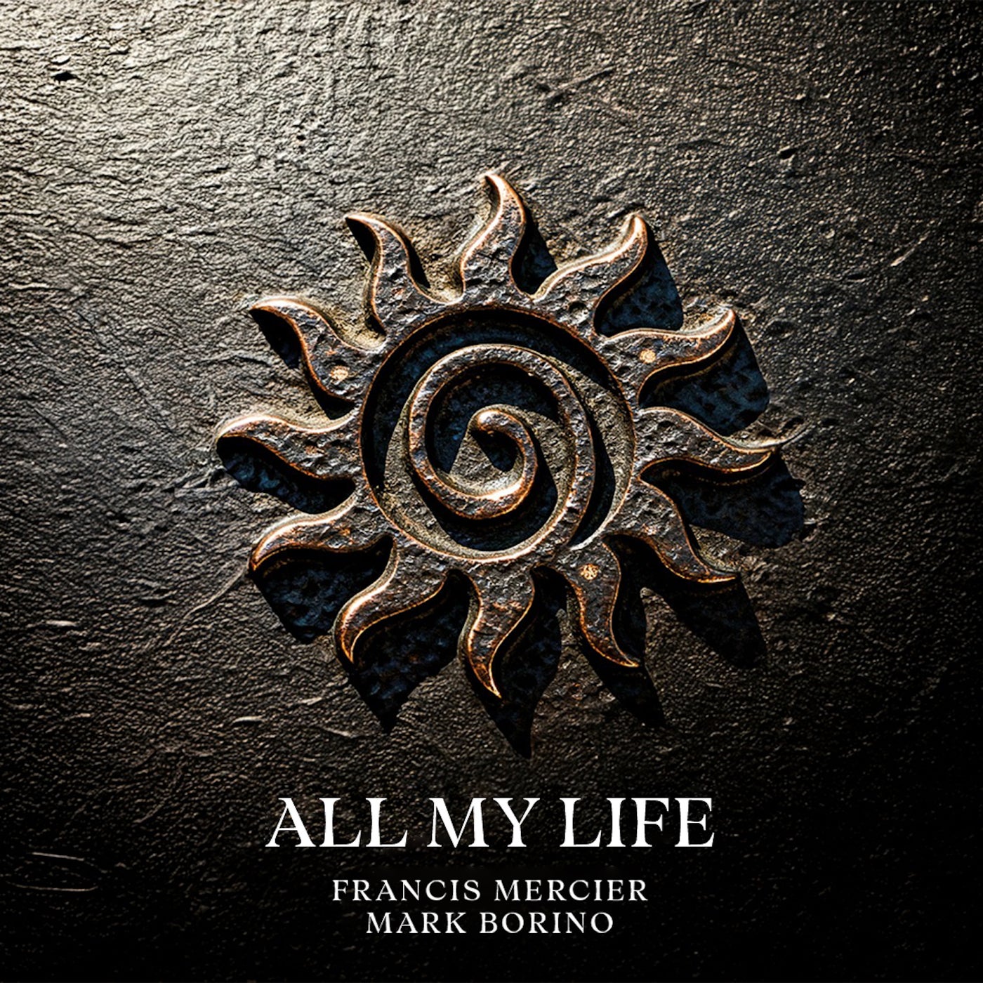 Cover - Francis Mercier, Mark Borino - All My Life (Extended Mix)