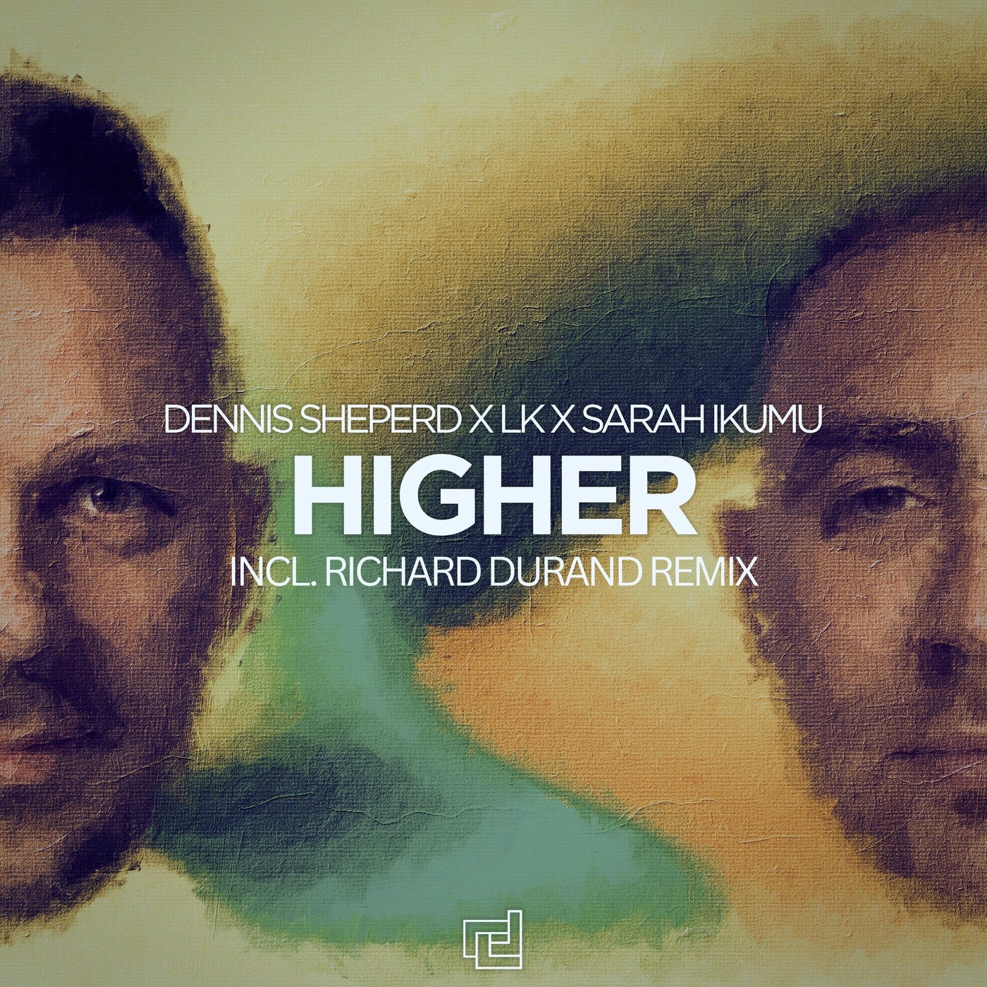 Cover - Dennis Sheperd, Sarah Ikumu, LK - Higher (Richard Durand Extended Remix)