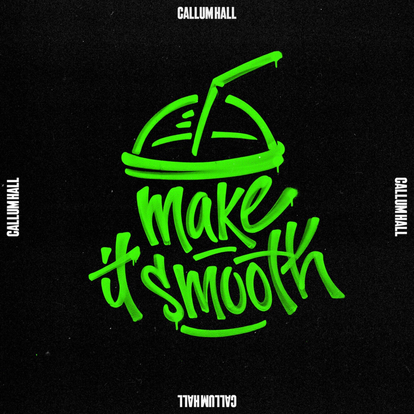 Cover - Callum Hall - Make It Smooth (Extended Mix)