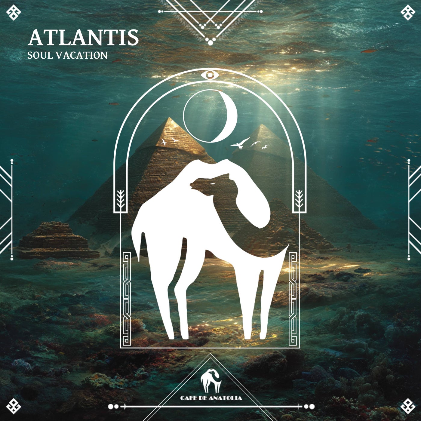 Cover - Cafe De Anatolia, Soul Vacation - Atlantis (Original Mix)