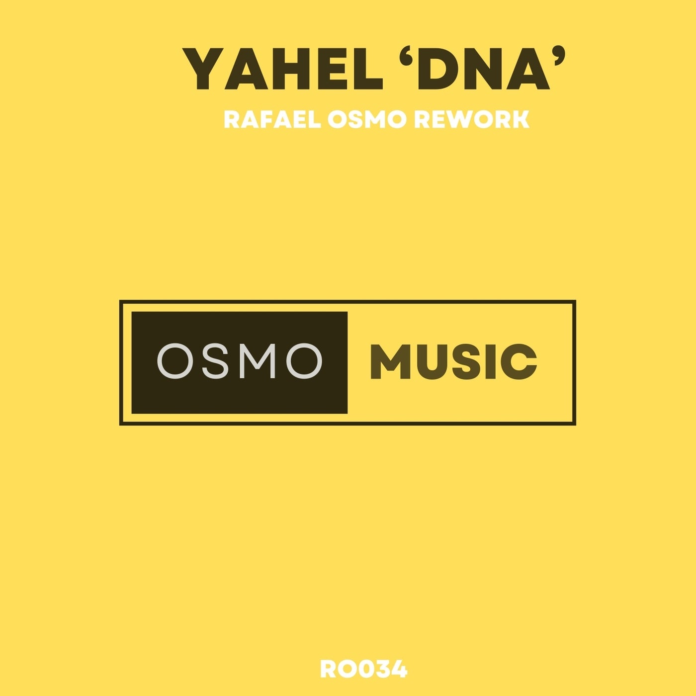 Cover - Yahel - Dna (Rafael Osmo Rework)
