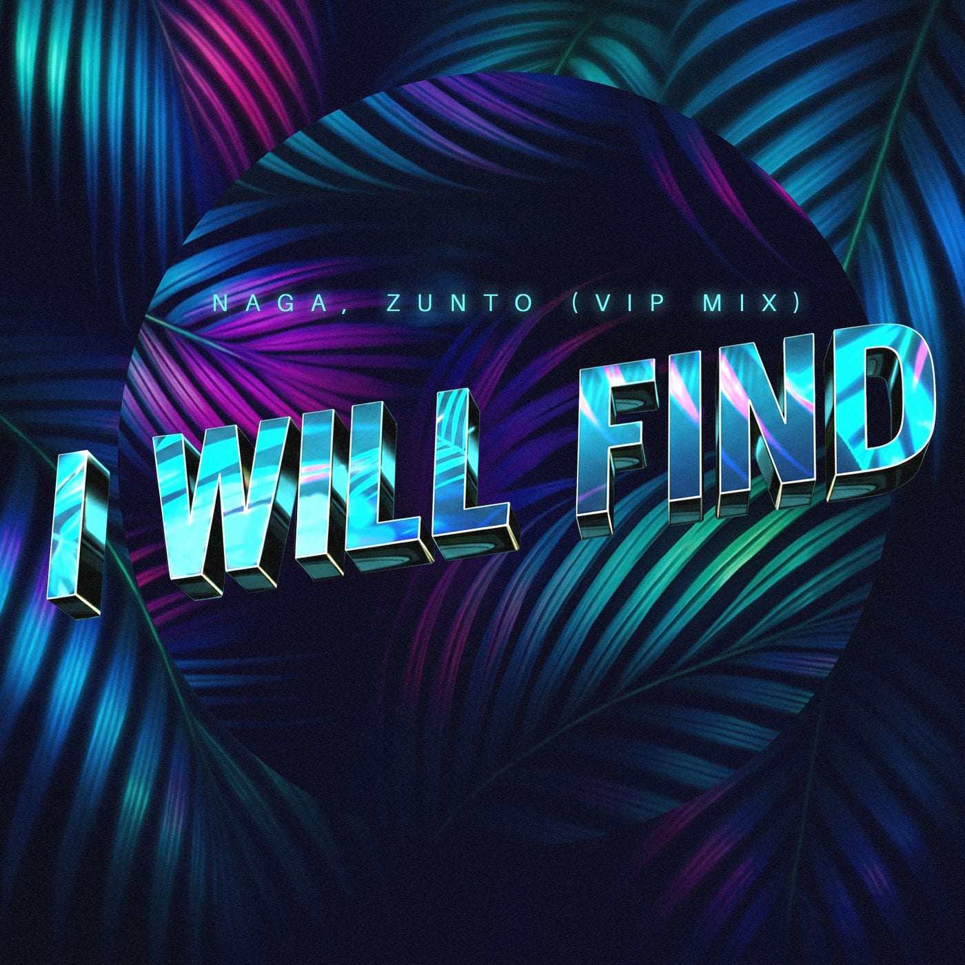 Cover - Zunto, NAGA MUSIC - I Will Find  (Vip Mix)