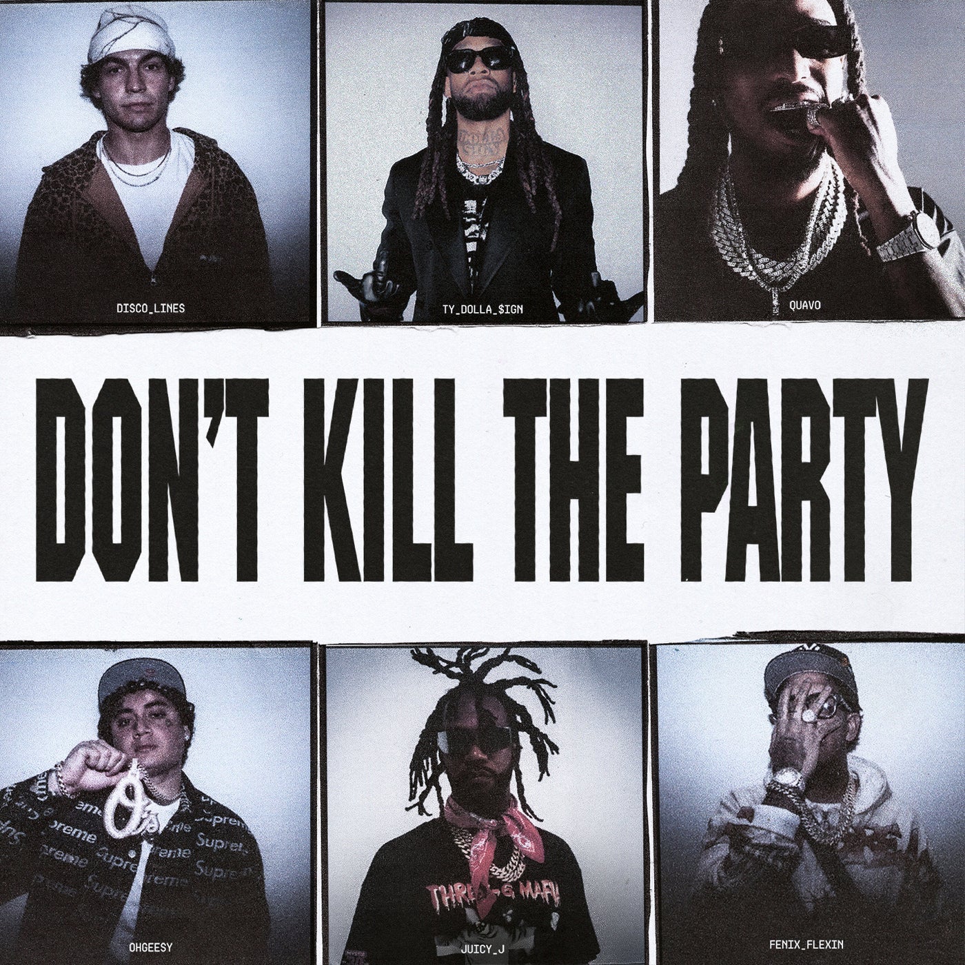 Cover - Wax Motif, Ty Dolla $ign - DON'T KILL THE PARTY  (Wax Motif Remix)