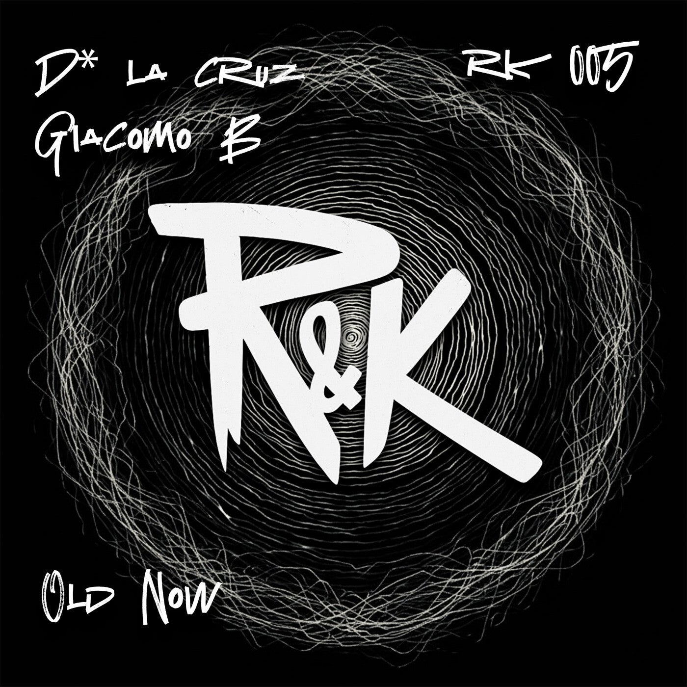 Cover - D* La Cruz, Giacomo B - Old Now (Original Mix)